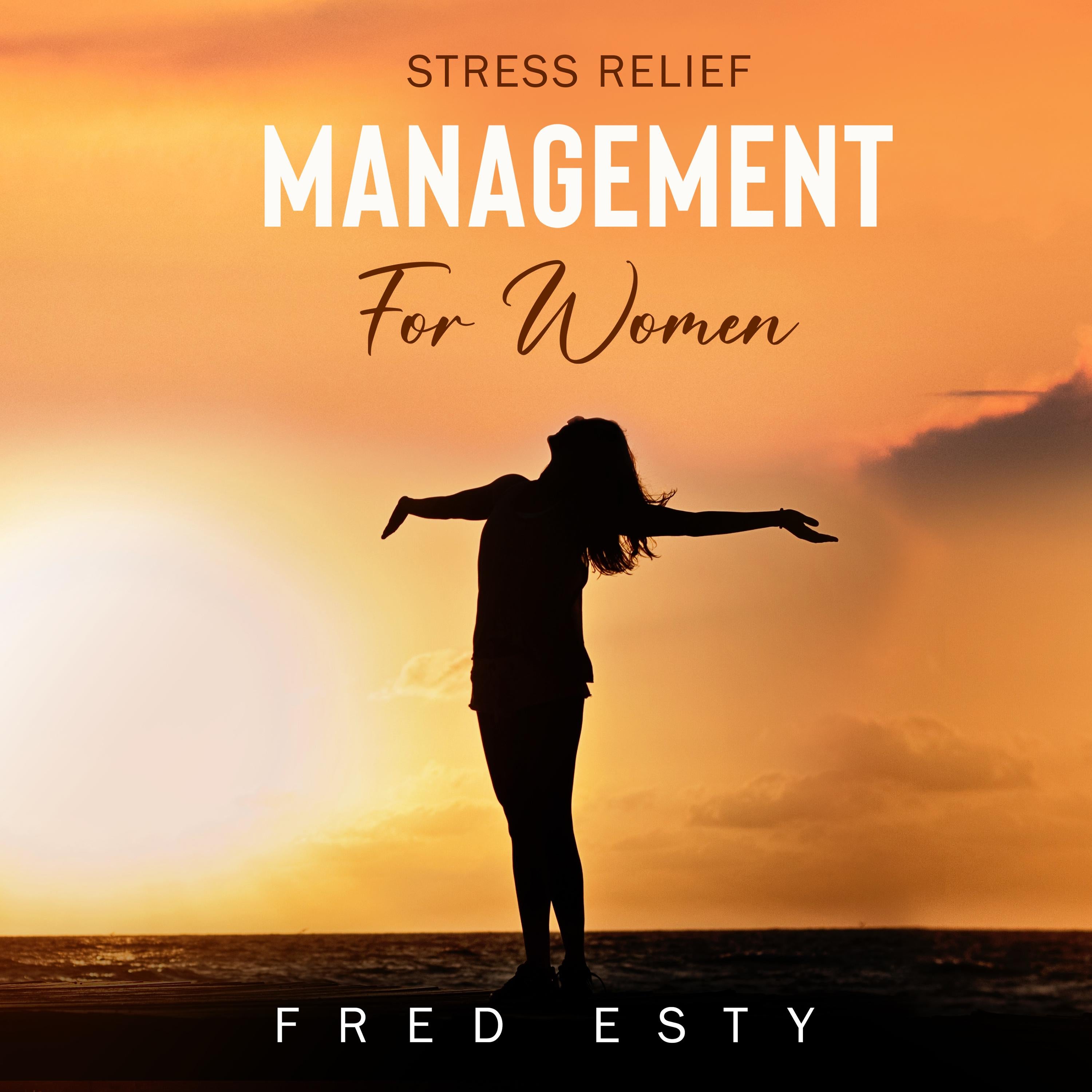 Stress Relief Management For Women