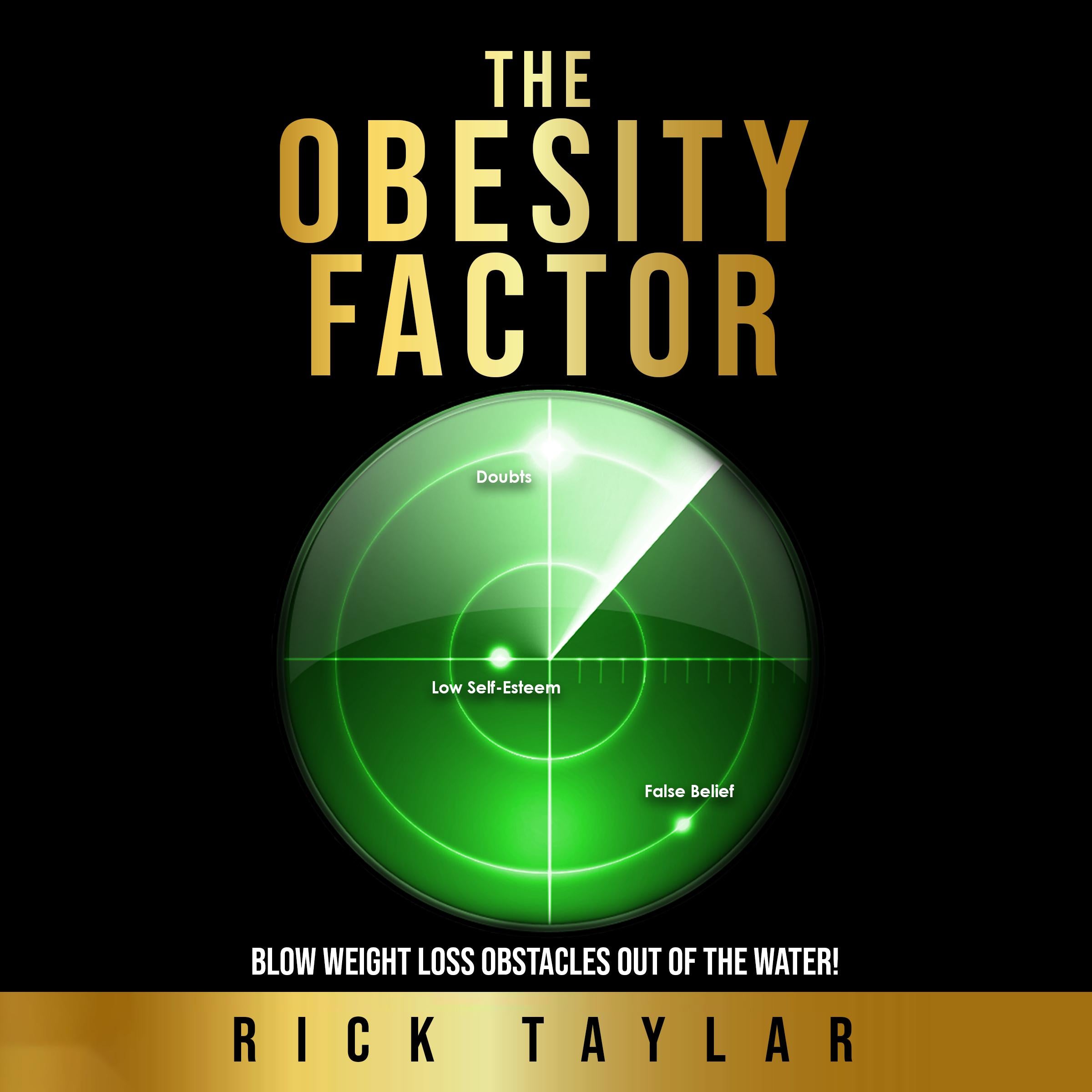 The Obesity Factor