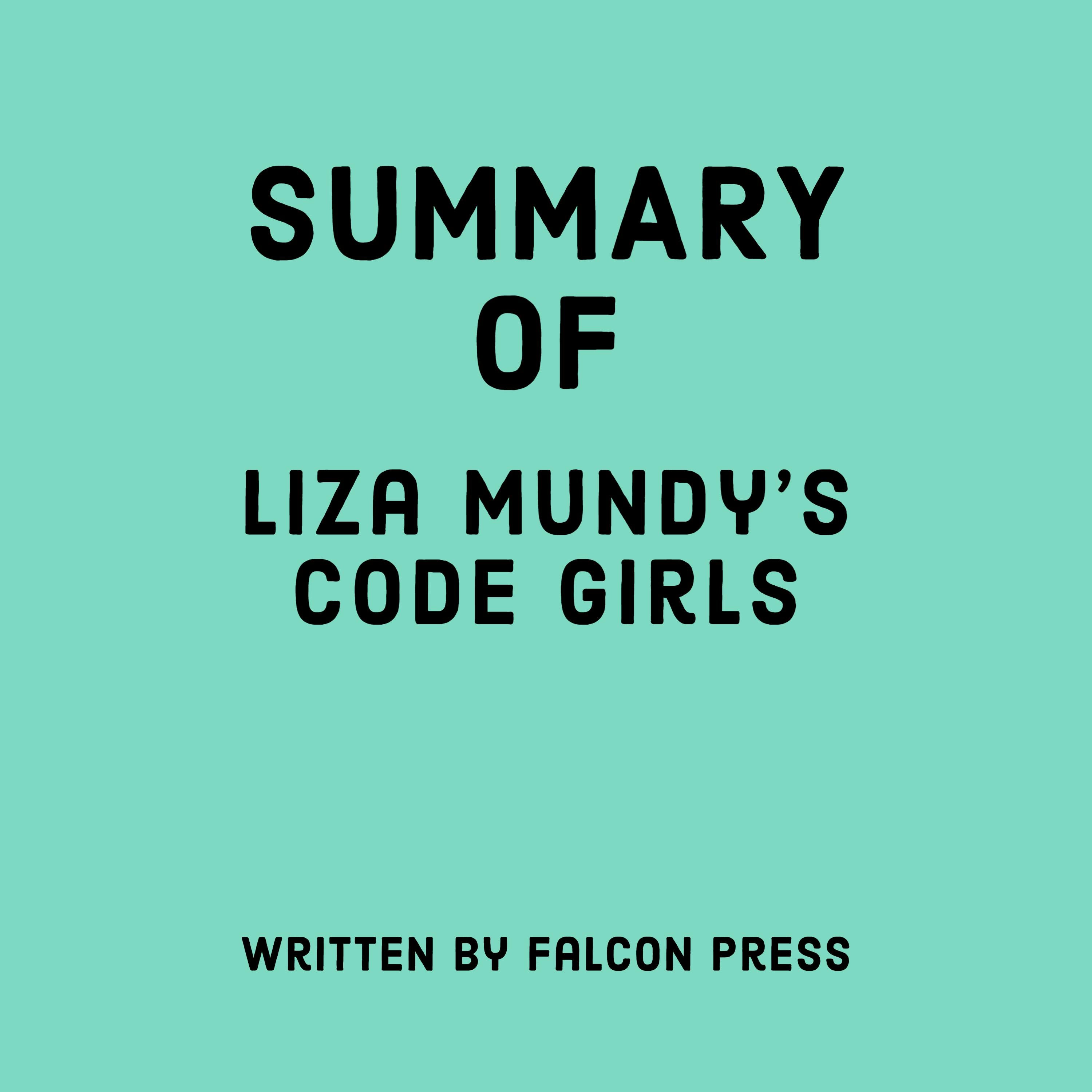 Summary of Liza Mundy’s Code Girls