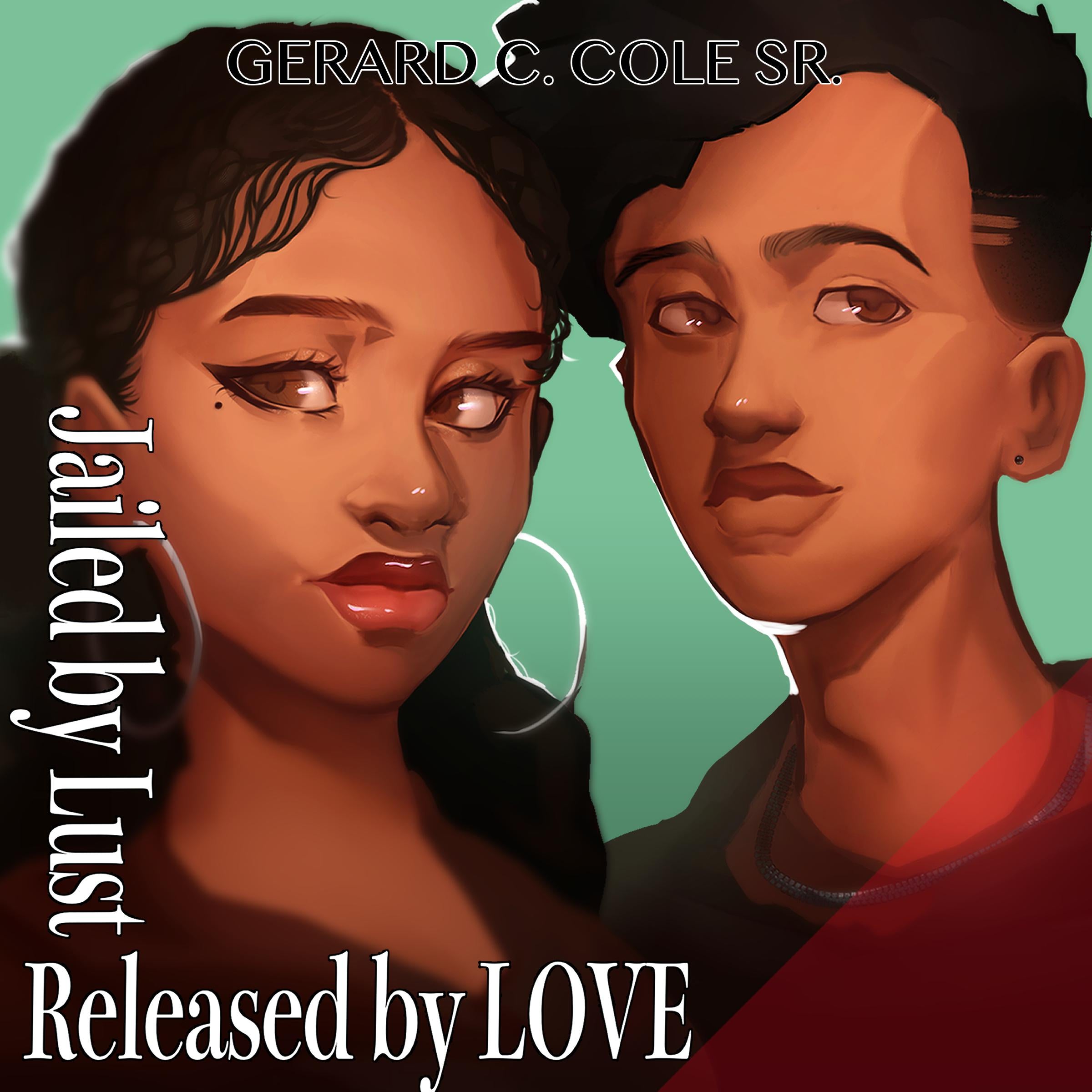Jailed By Lust Released By Love