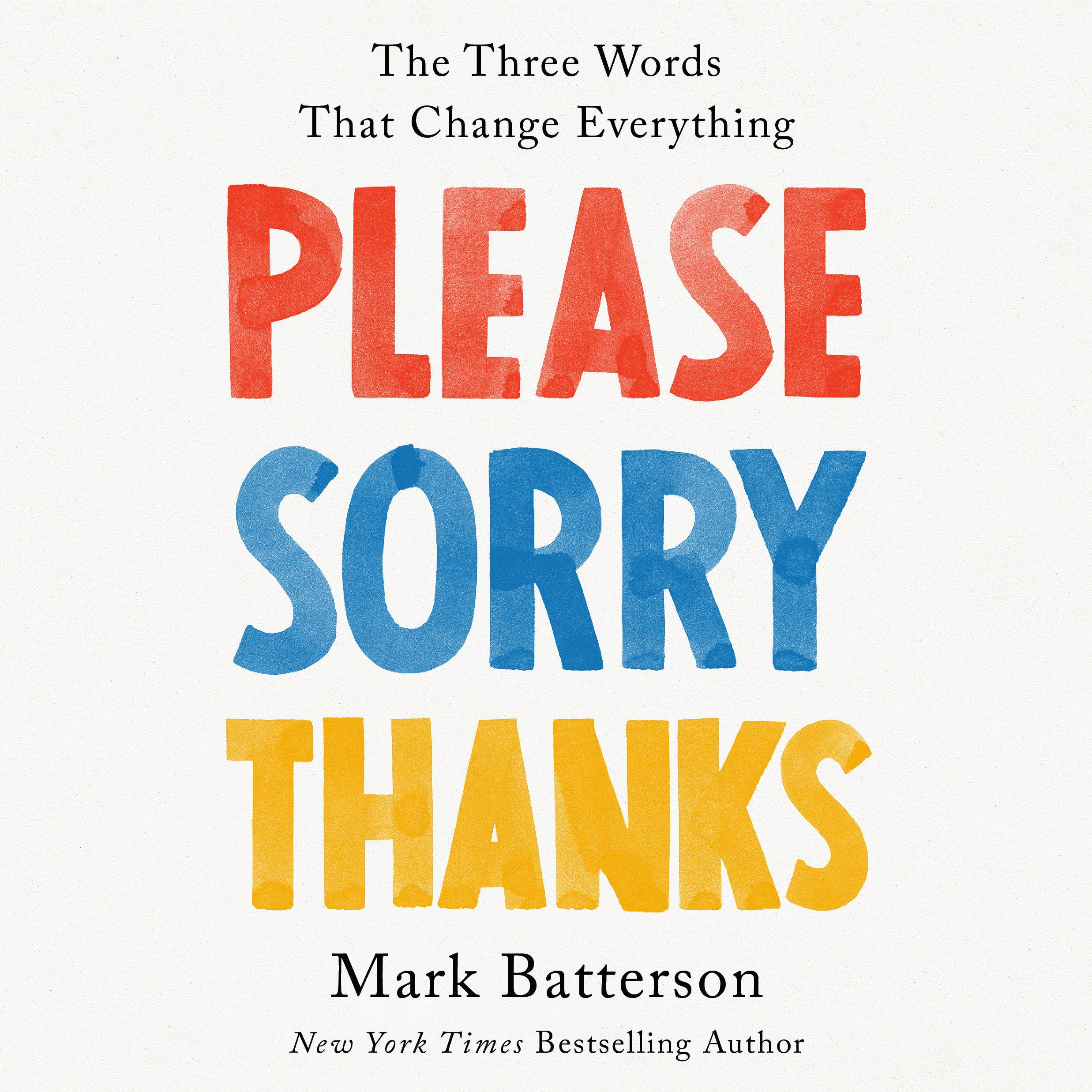 Please, Sorry, Thanks