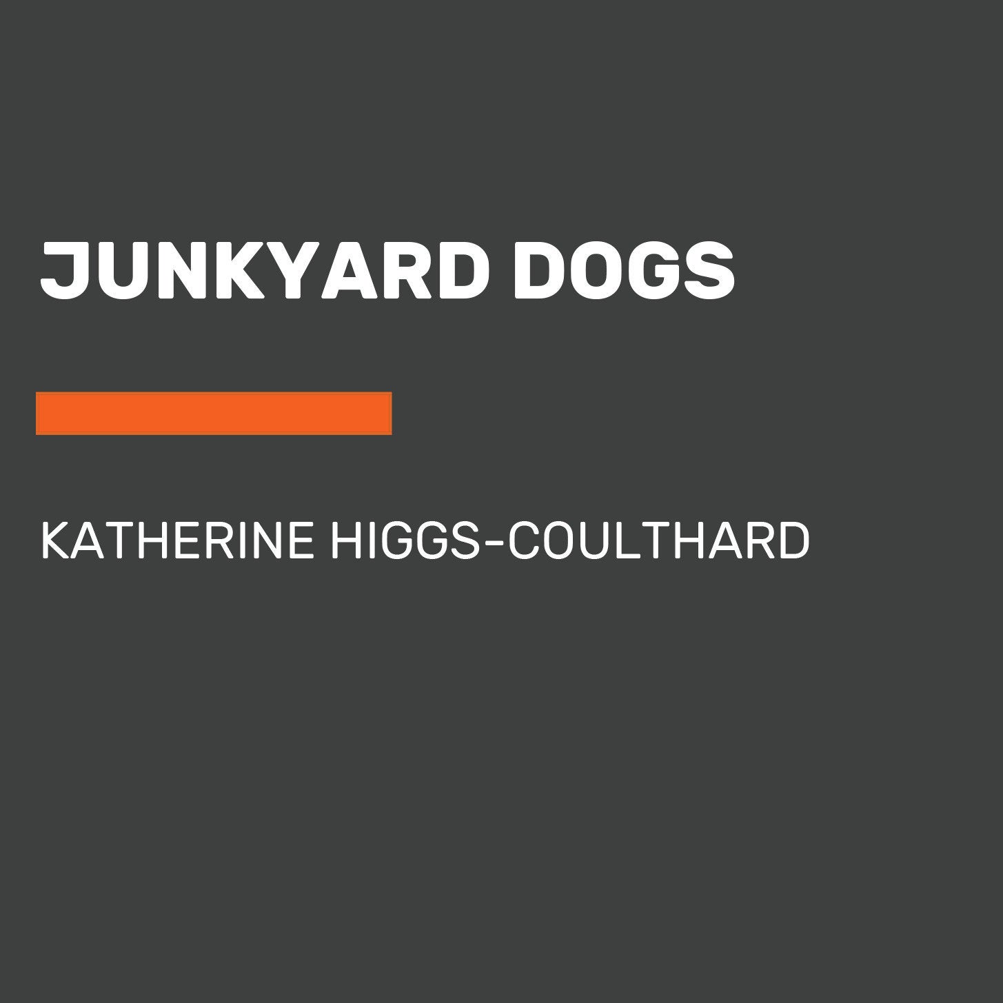 Junkyard Dogs