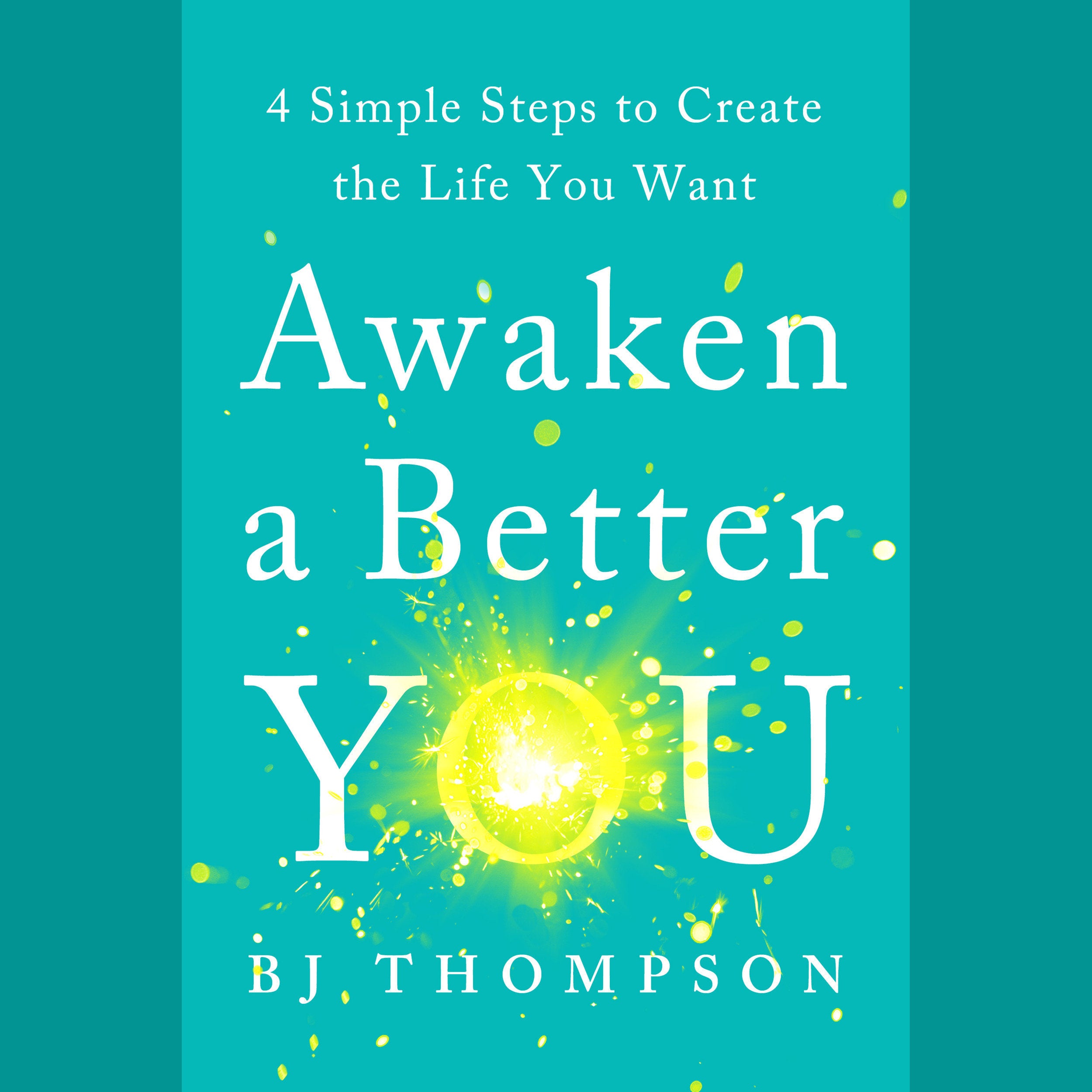 Awaken a Better You