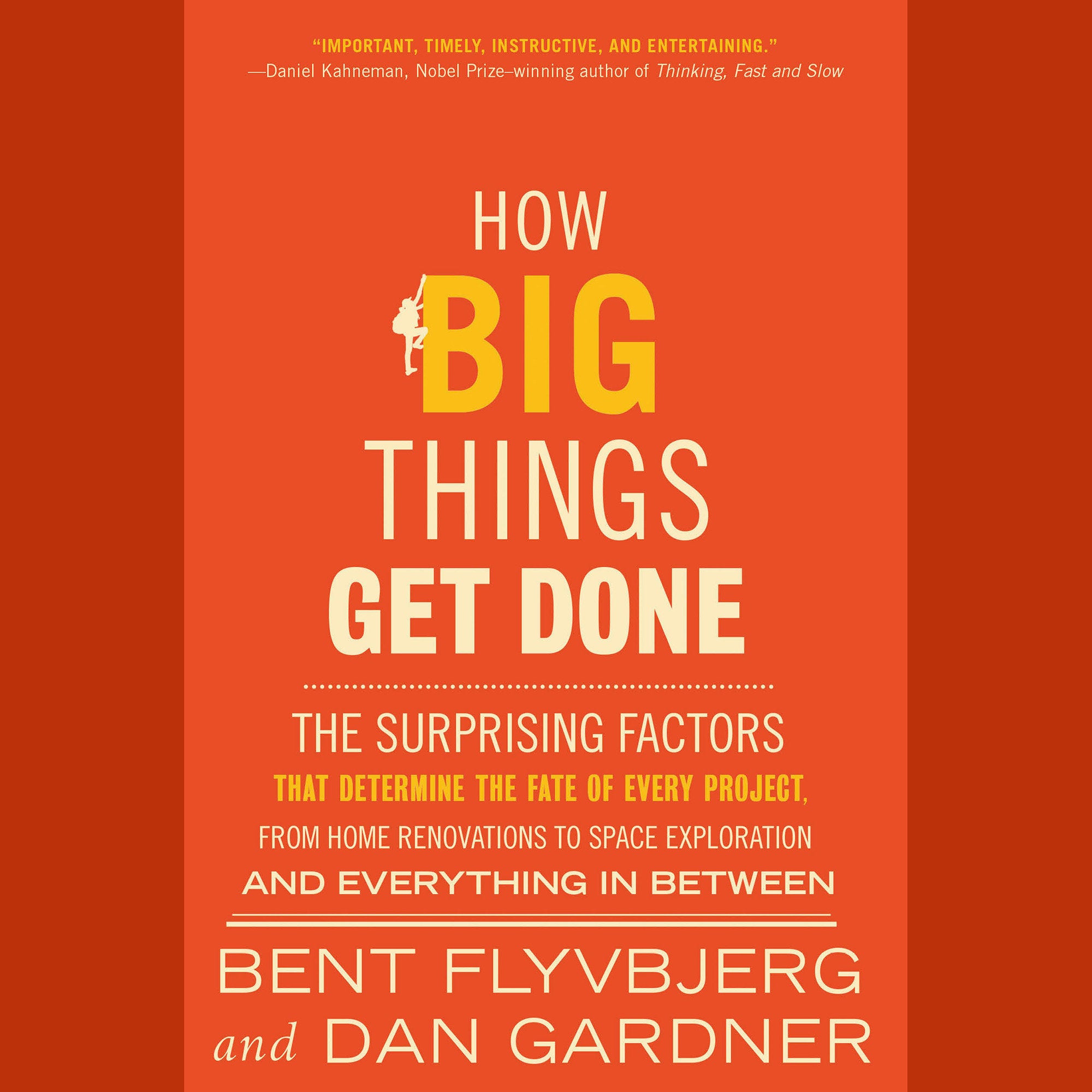 How Big Things Get Done