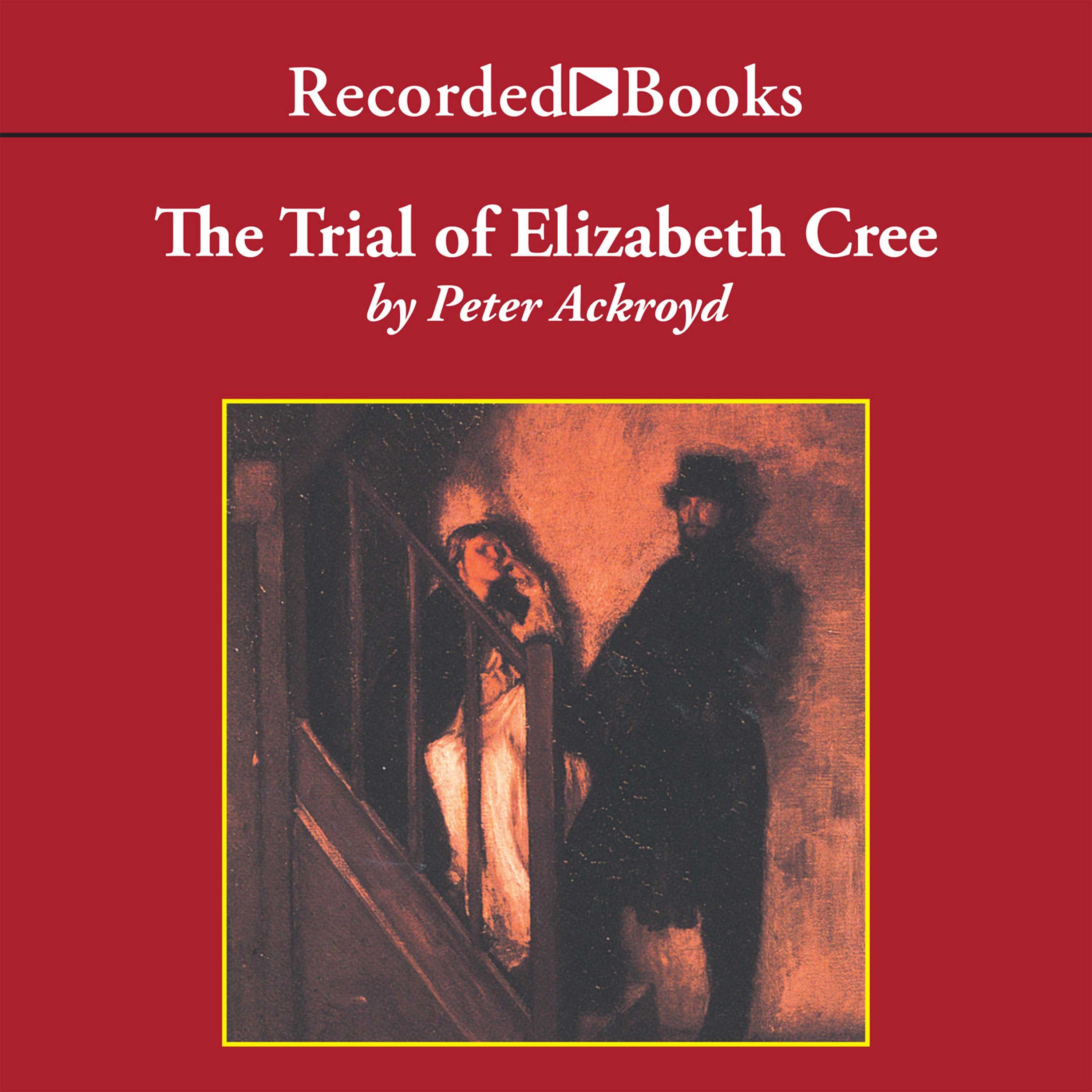 The Trial of Elizabeth Cree