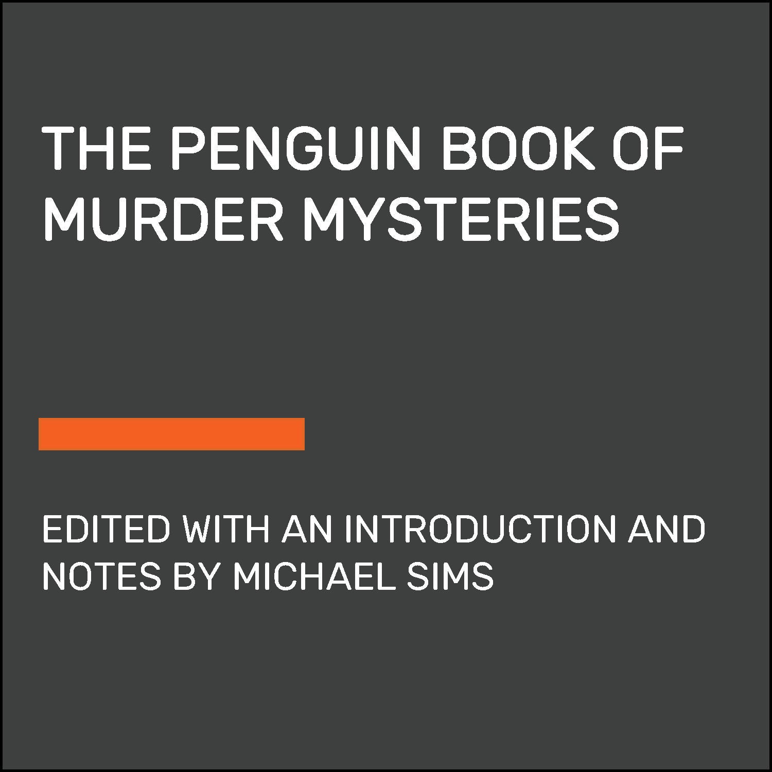 The Penguin Book of Murder Mysteries