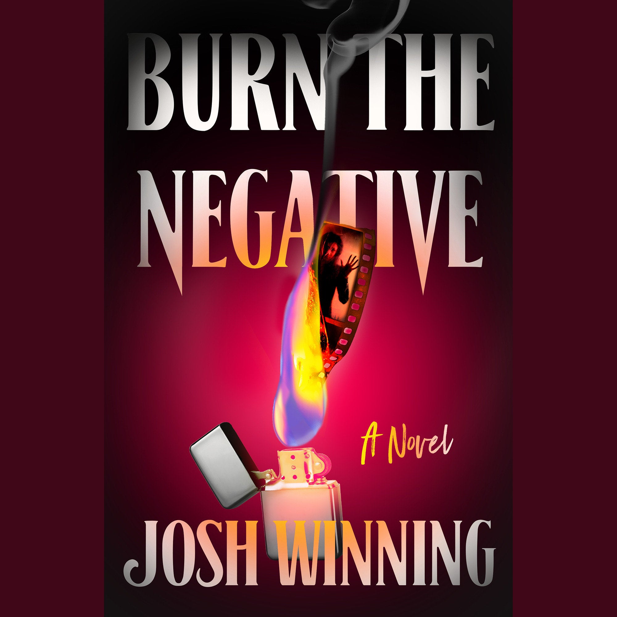 Burn the Negative