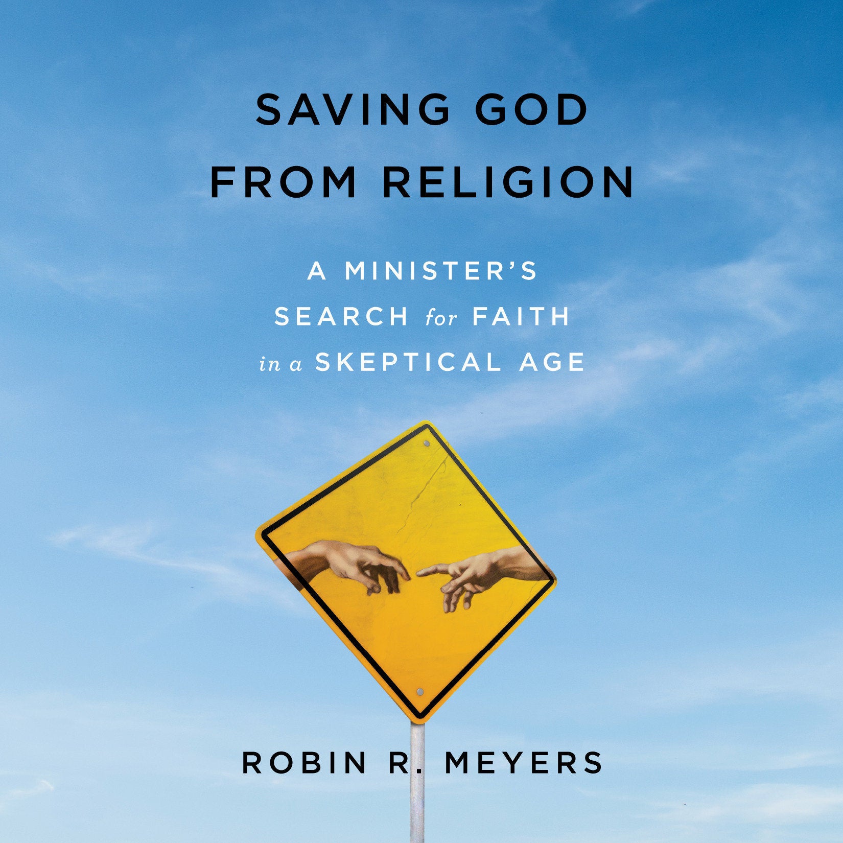 Saving God from Religion