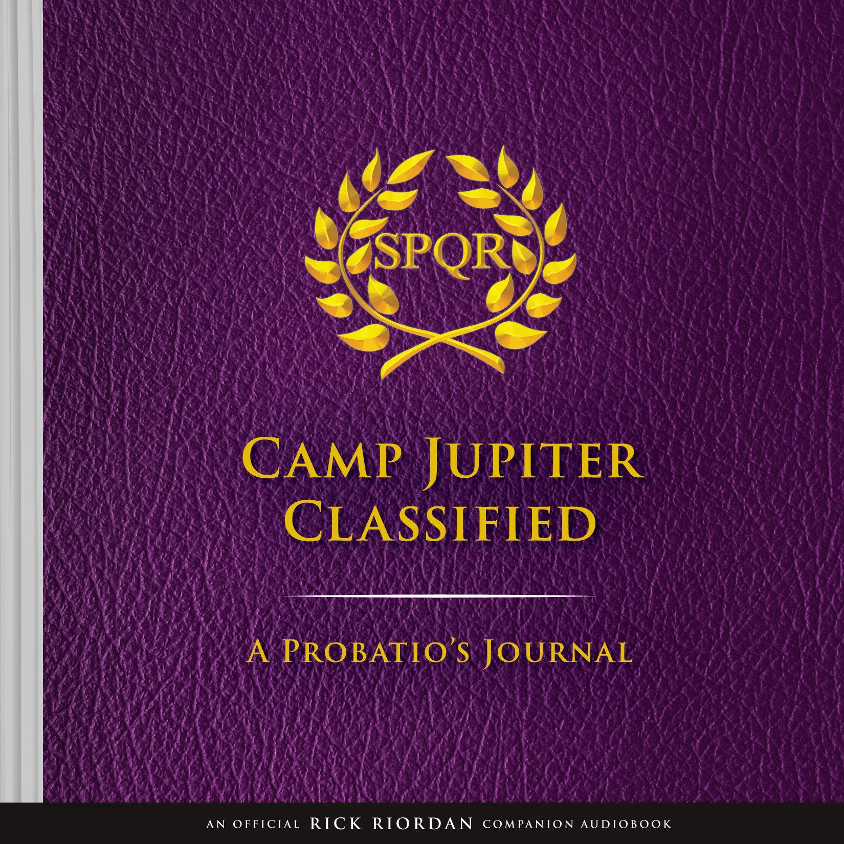 The Trials of Apollo Camp Jupiter Classified (An Official Rick Riordan CompanionBook): A Probatio's Journal