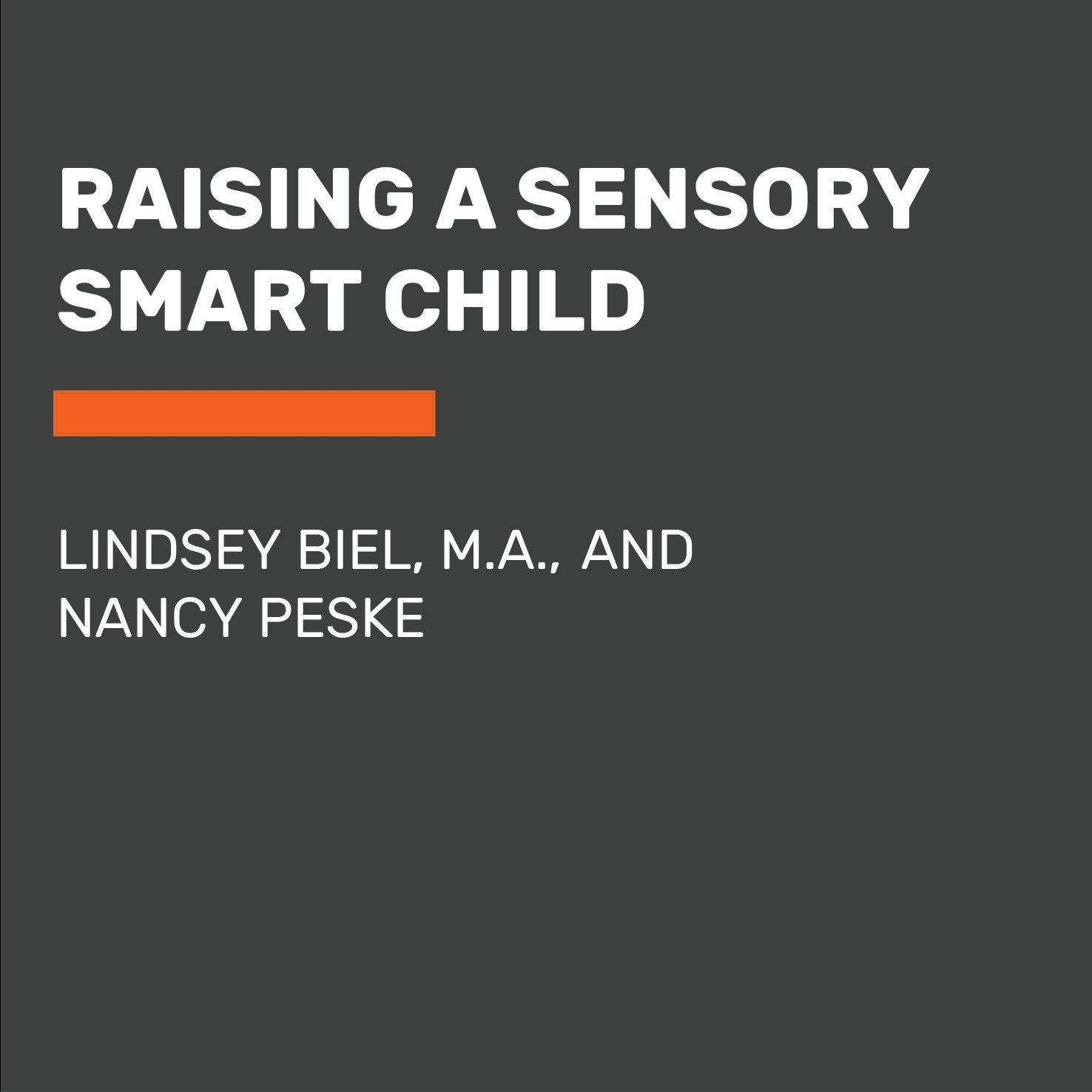 Raising a Sensory Smart Child
