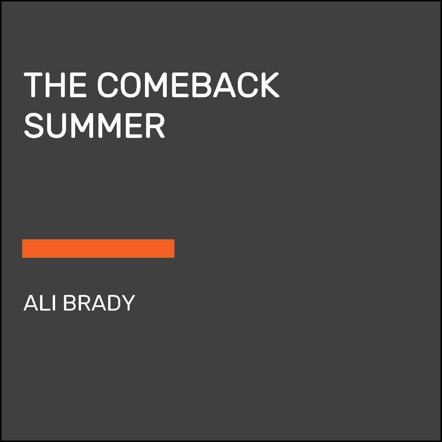 The Comeback Summer
