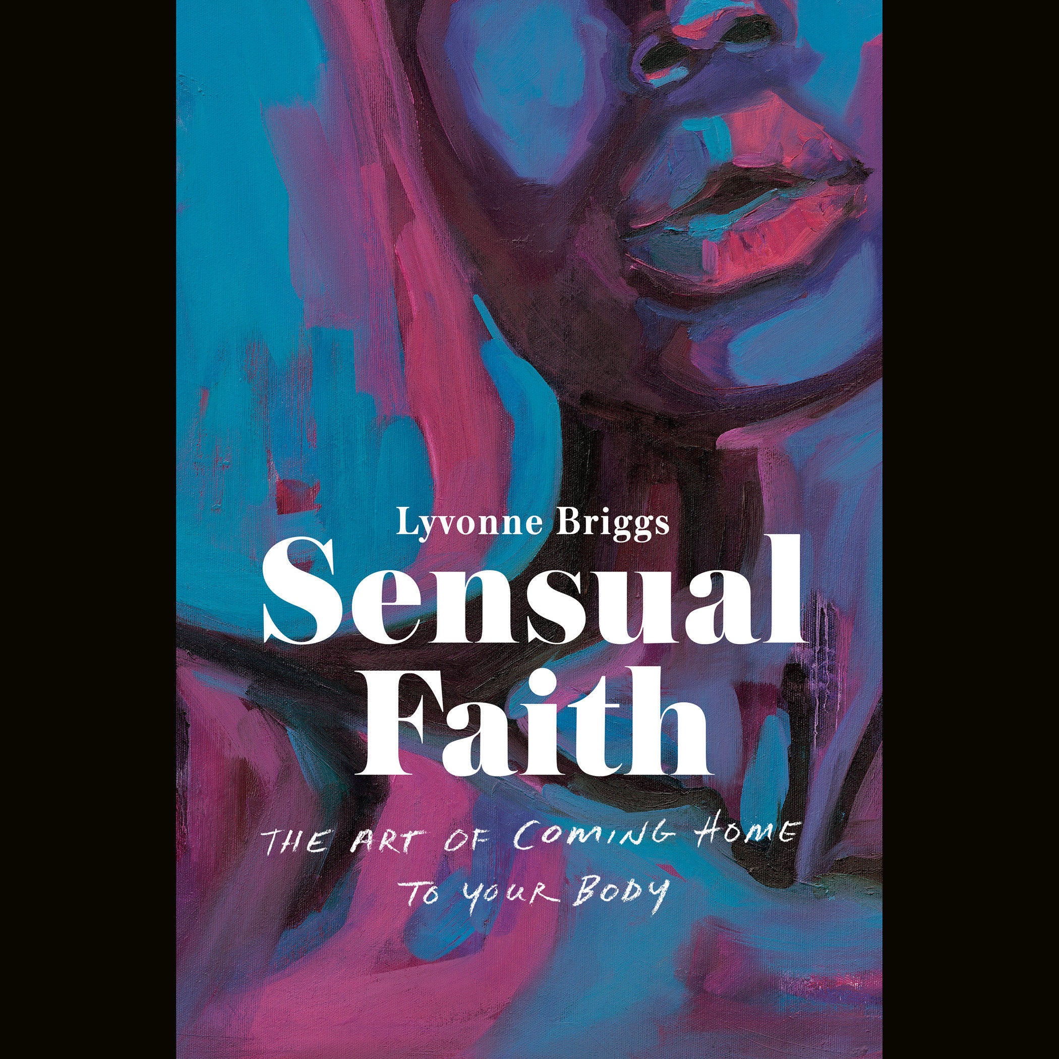 Sensual Faith