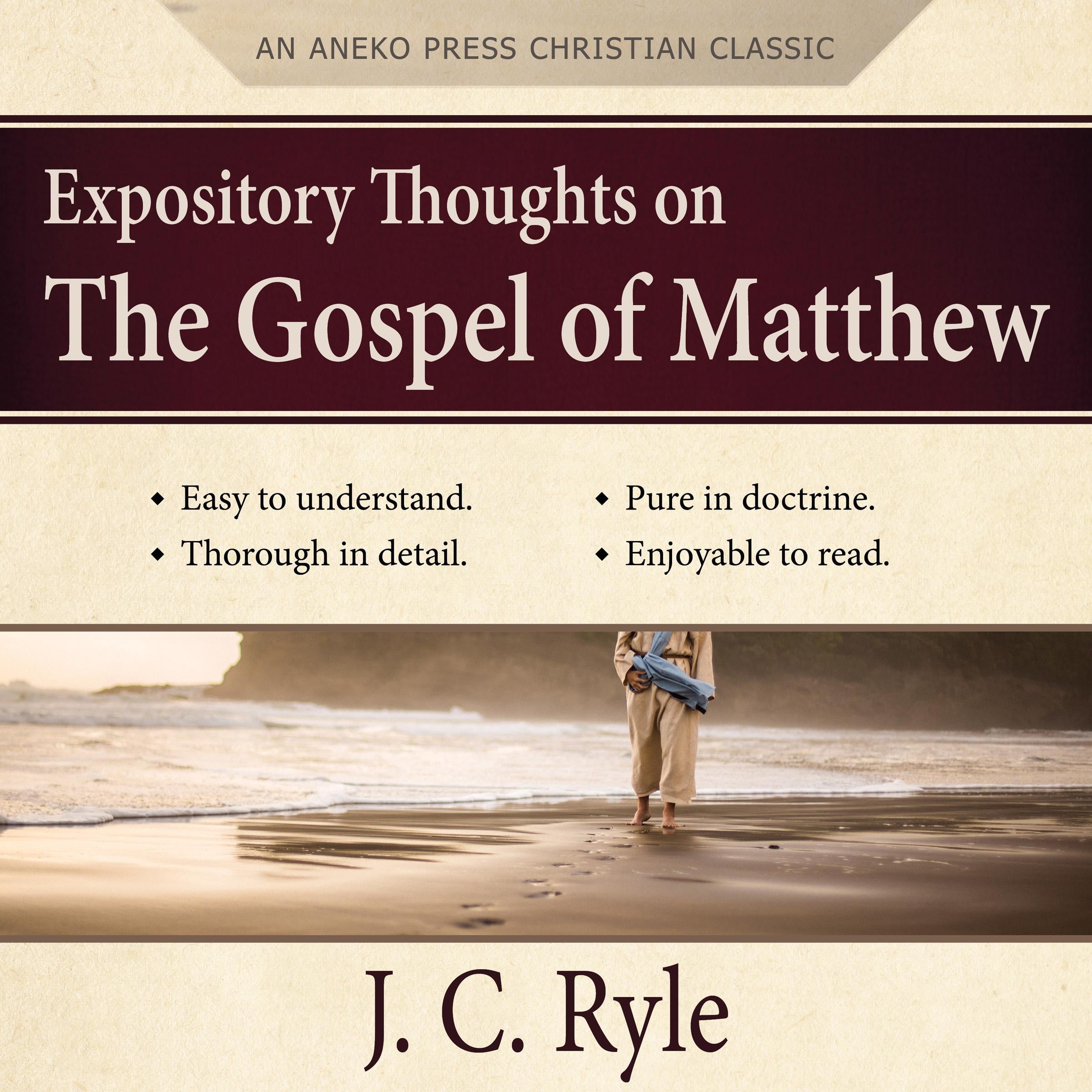 Expository Thoughts on the Gospel of Matthew