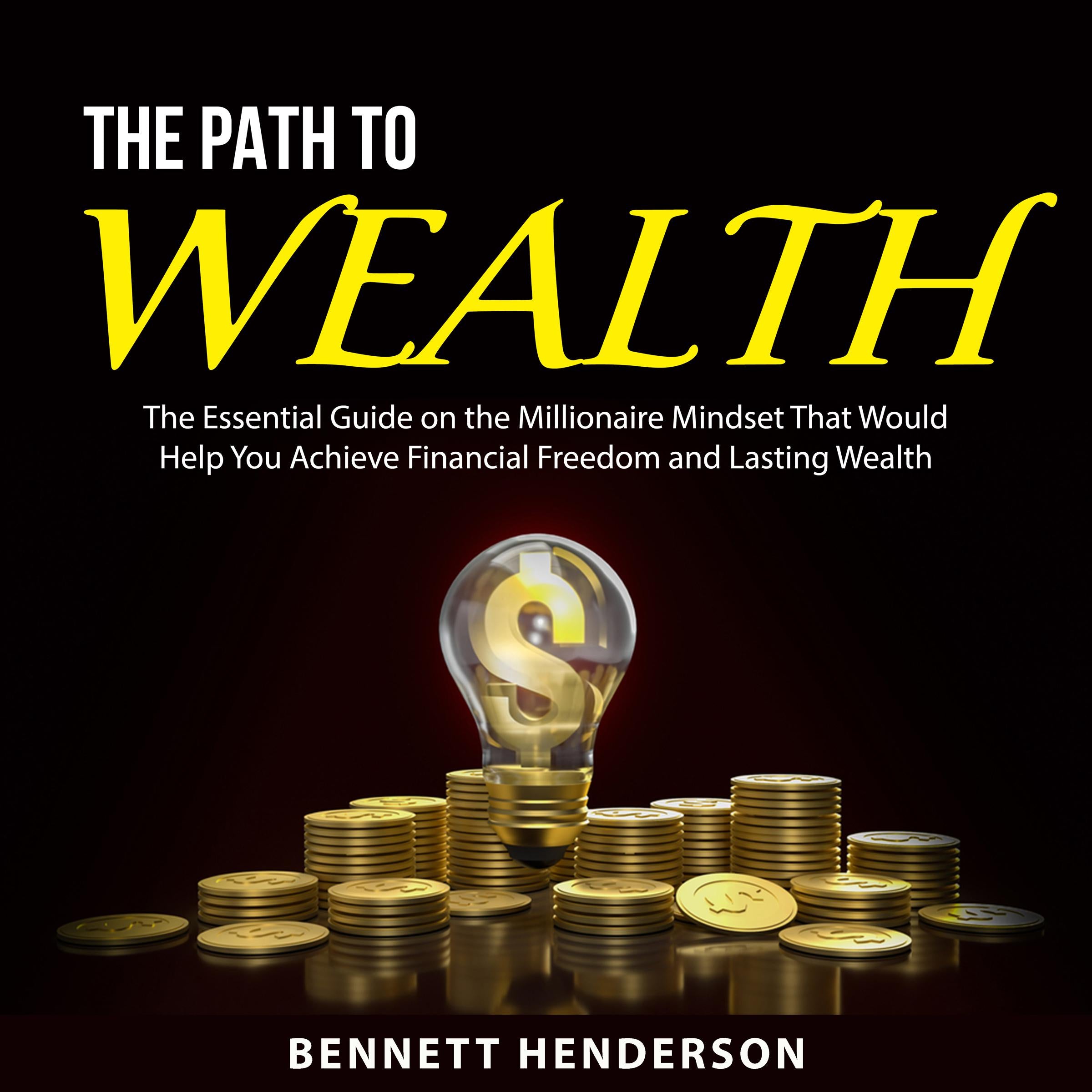The Path to Wealth