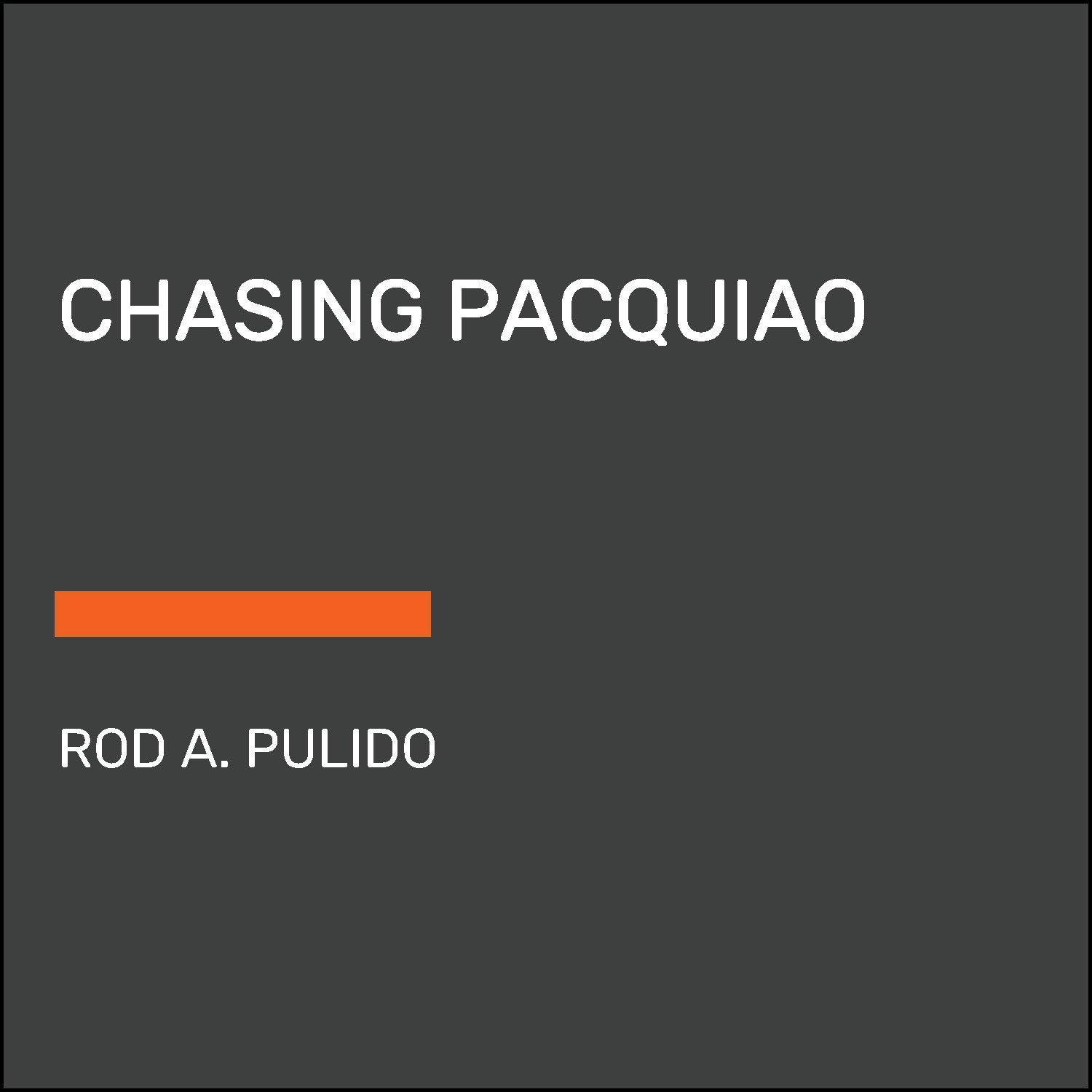 Chasing Pacquiao