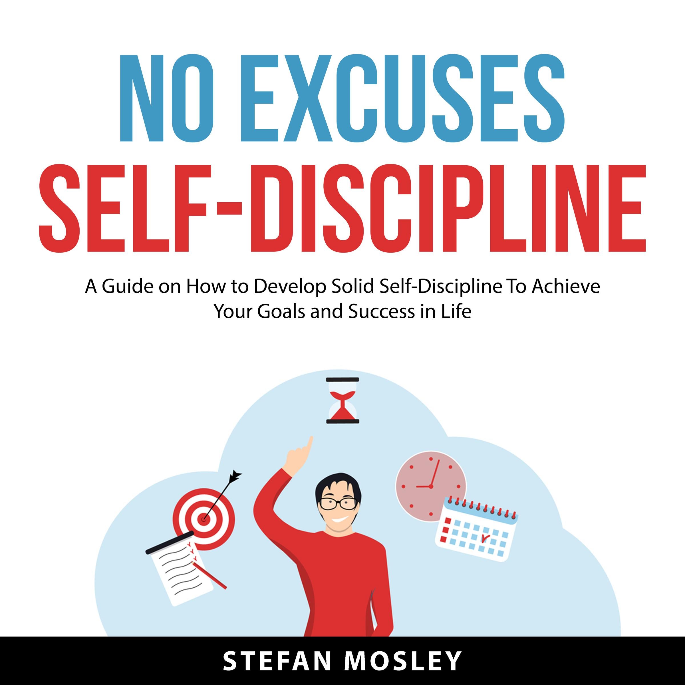 No Excuses Self-Discipline
