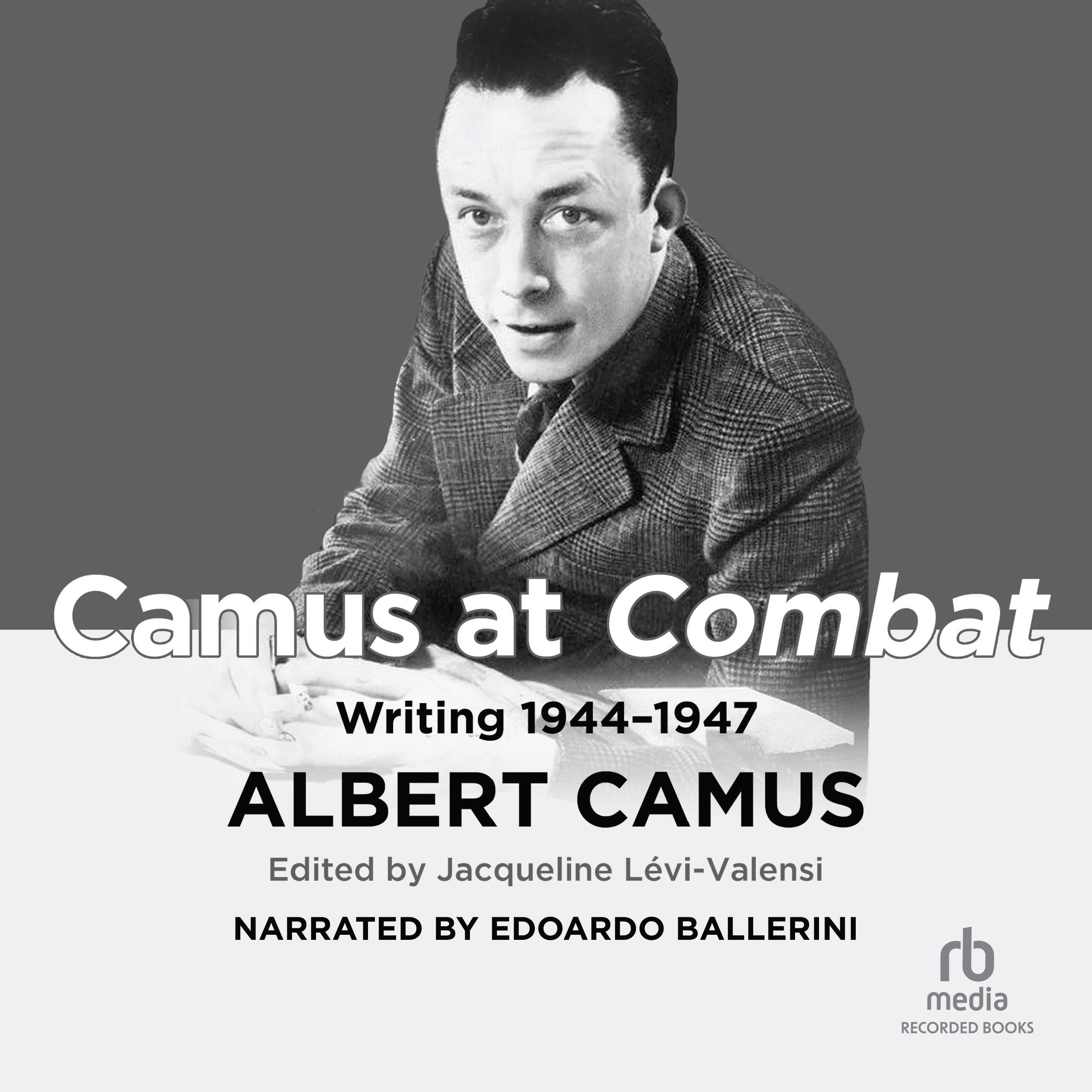 Camus at <i>Combat</i>