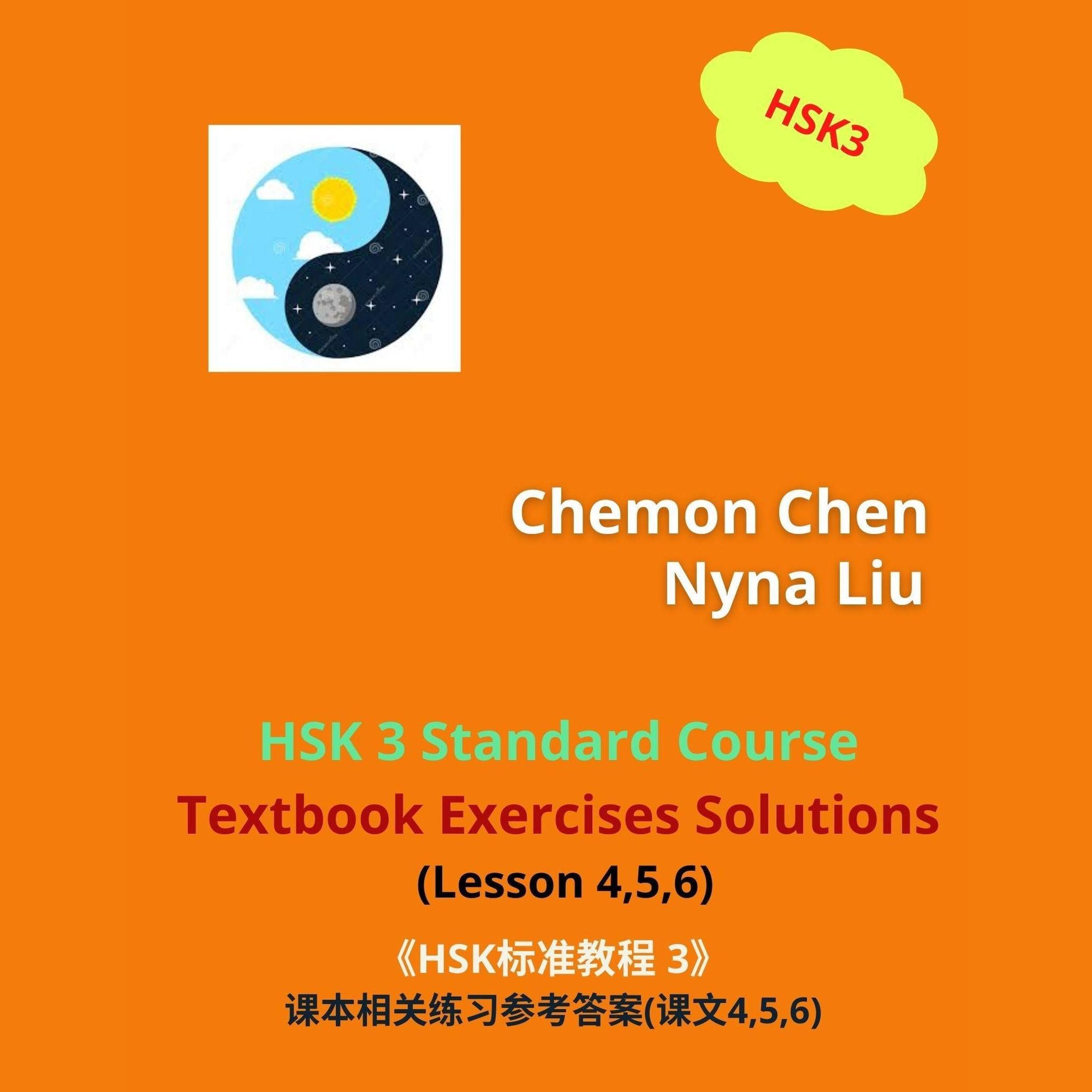 HSK 3 Standard Course Textbook Exercises Solutions (Lesson 4,5,6)