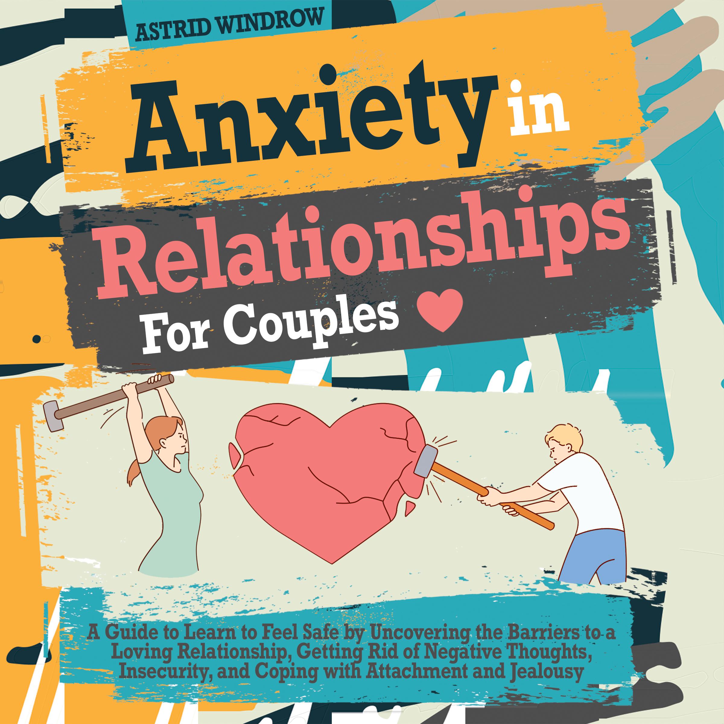 Anxiety in Relationships for Couples