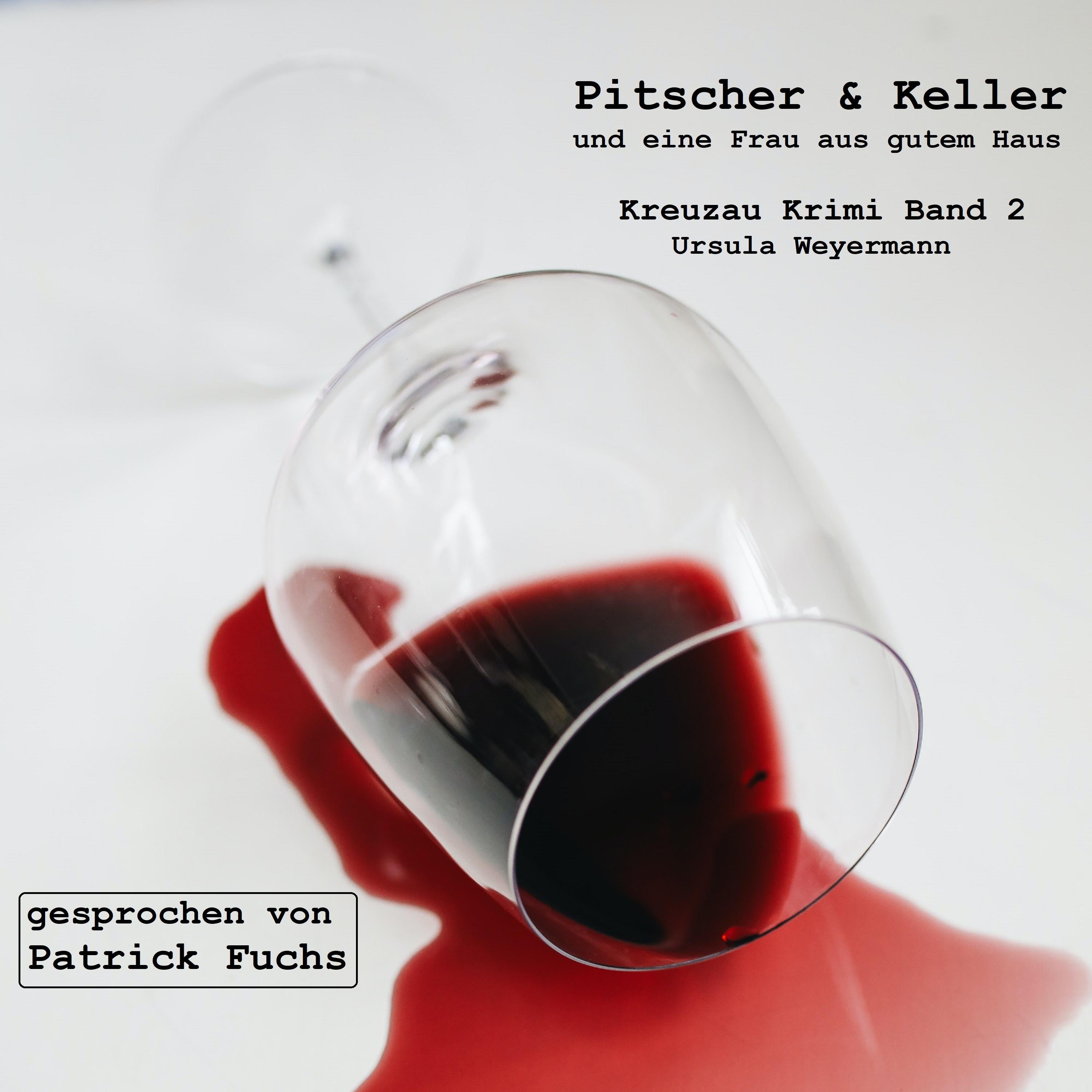 Pitscher und Keller und eine Frau aus gutem Haus