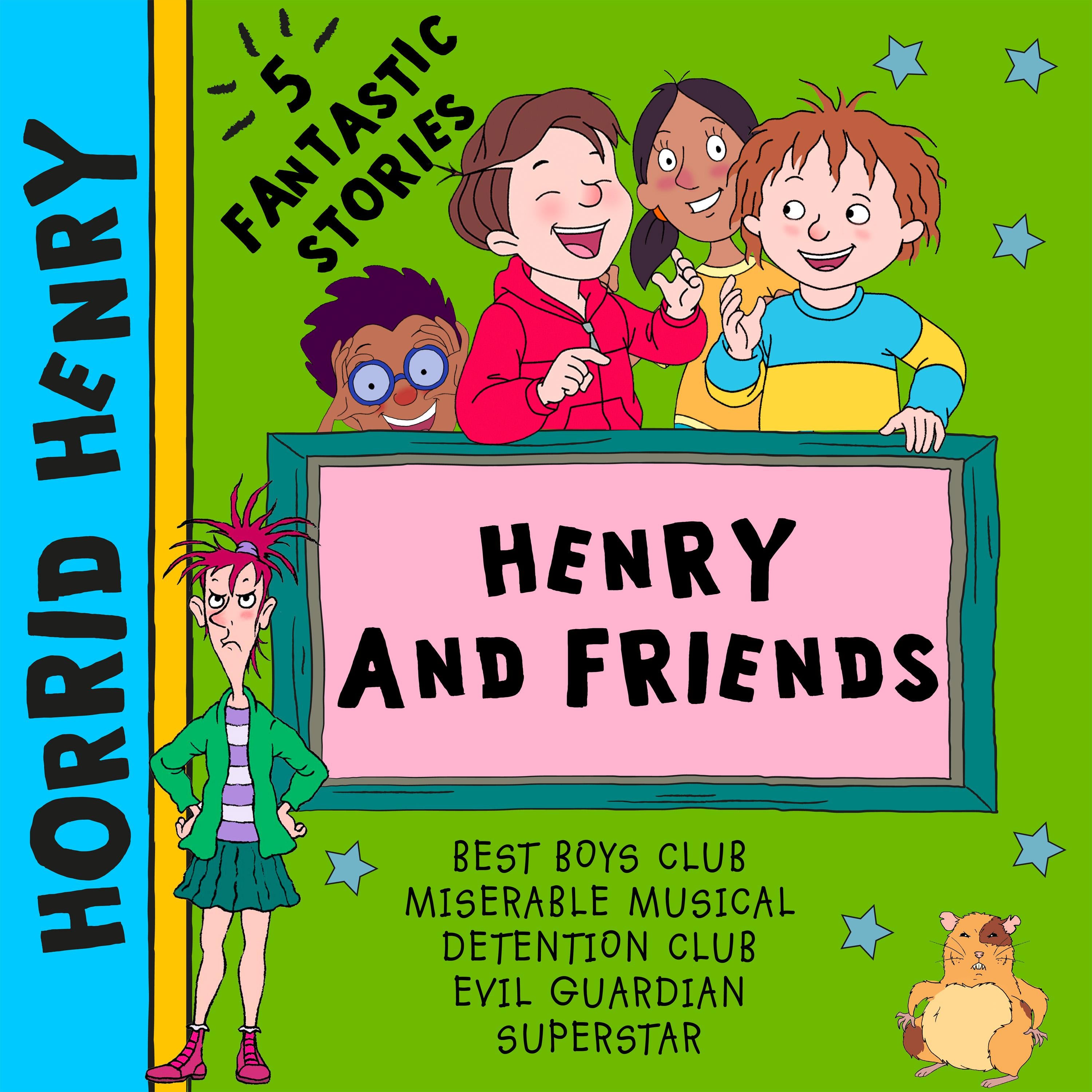 Horrid Henry and Friends