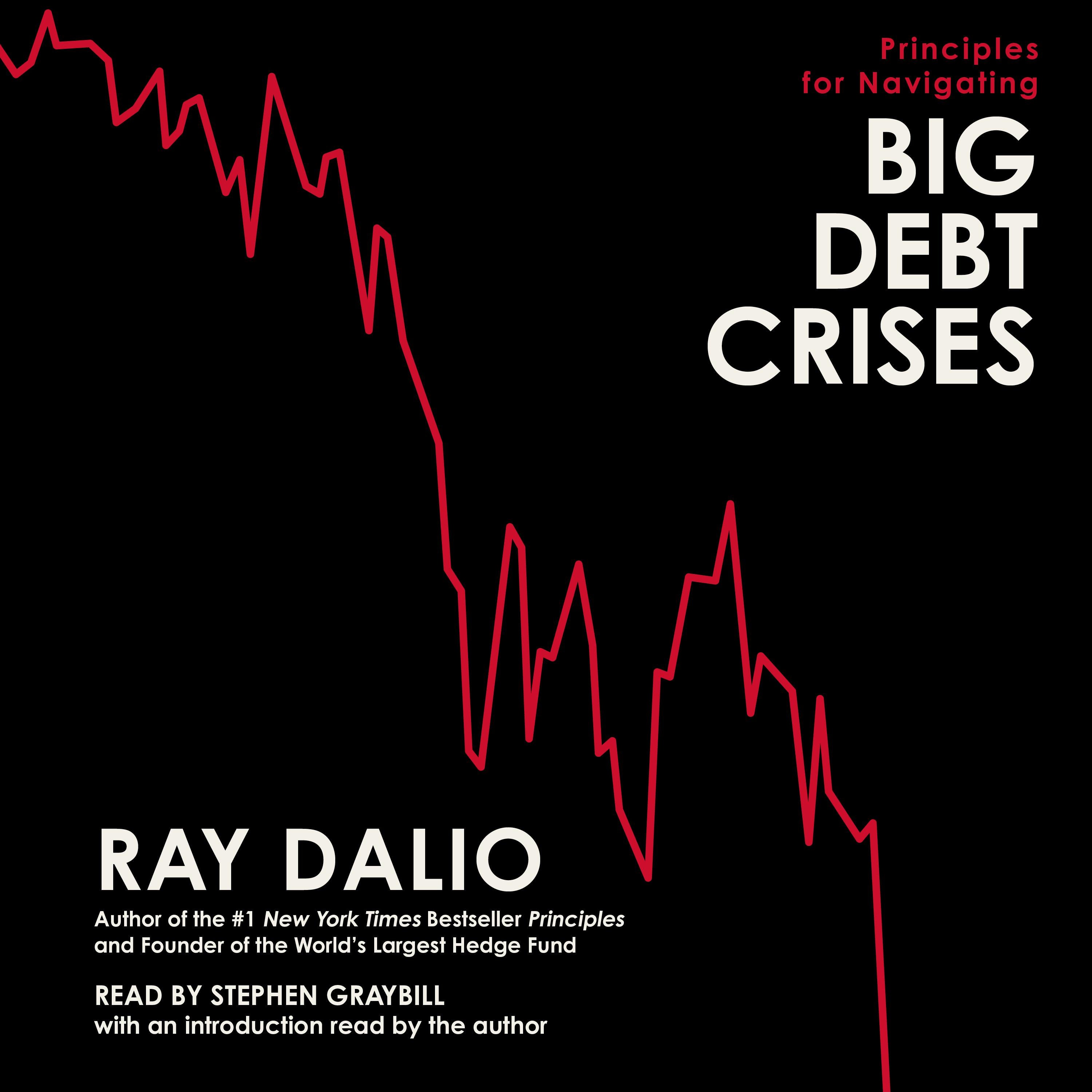Principles for Navigating Big Debt Crises