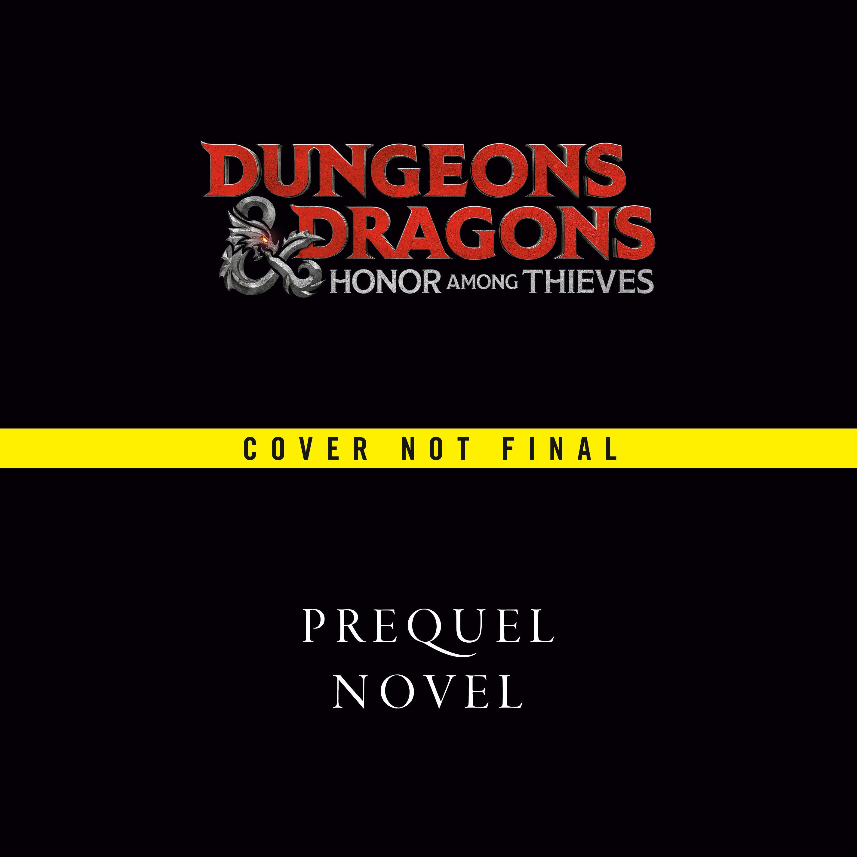 Dungeons & Dragons: Honor Among Thieves: The Road to Neverwinter