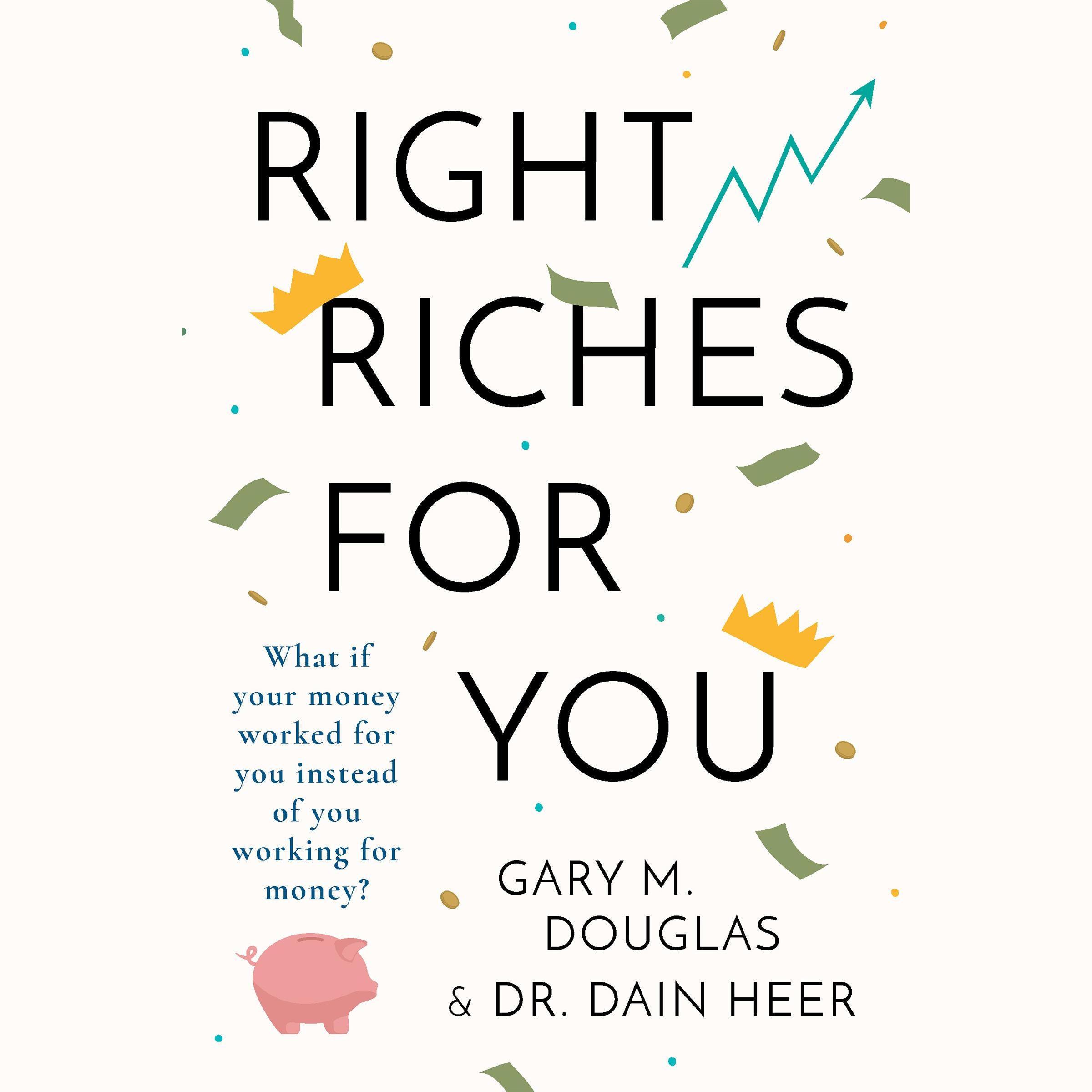 Right Riches For You
