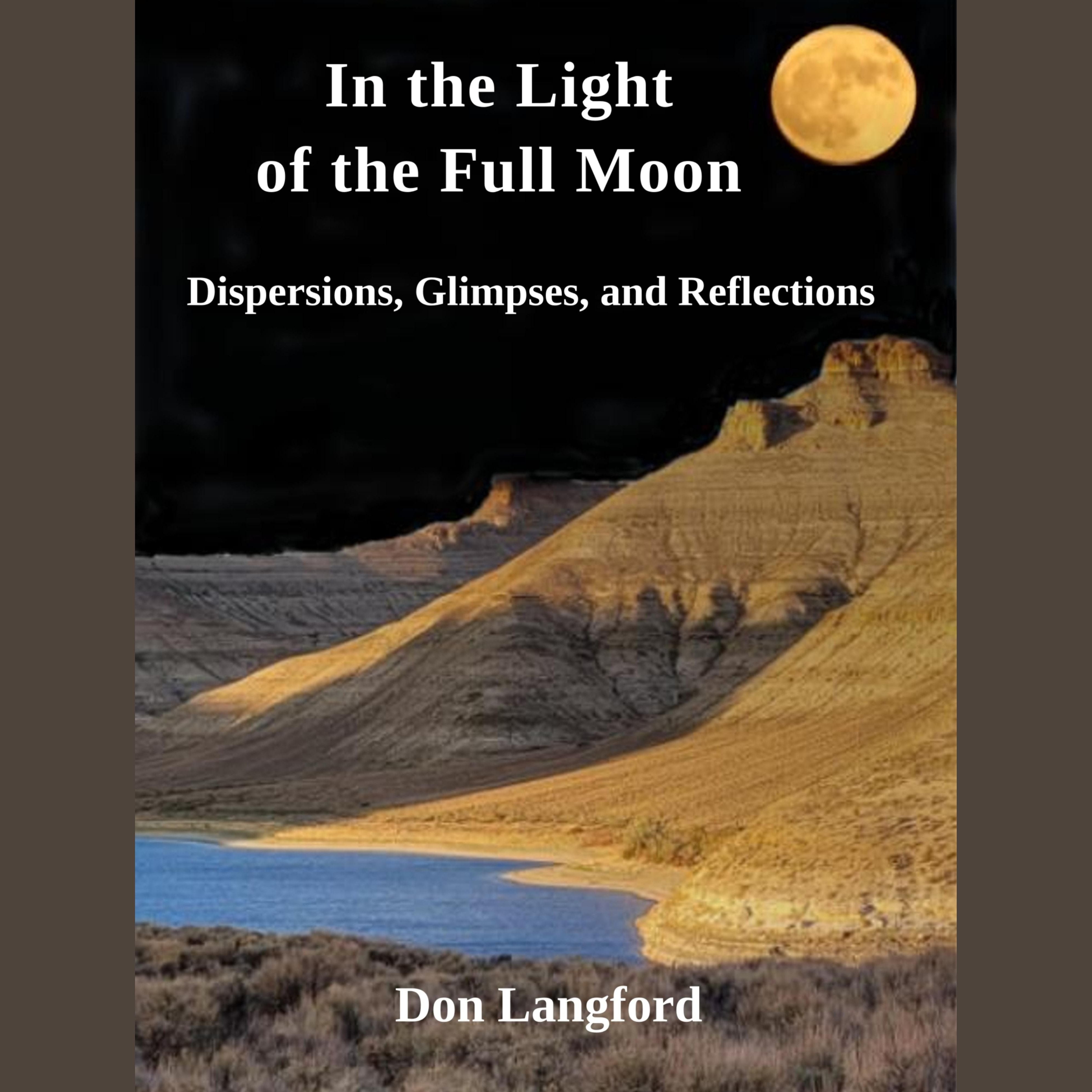 In the Light of the Full Moon