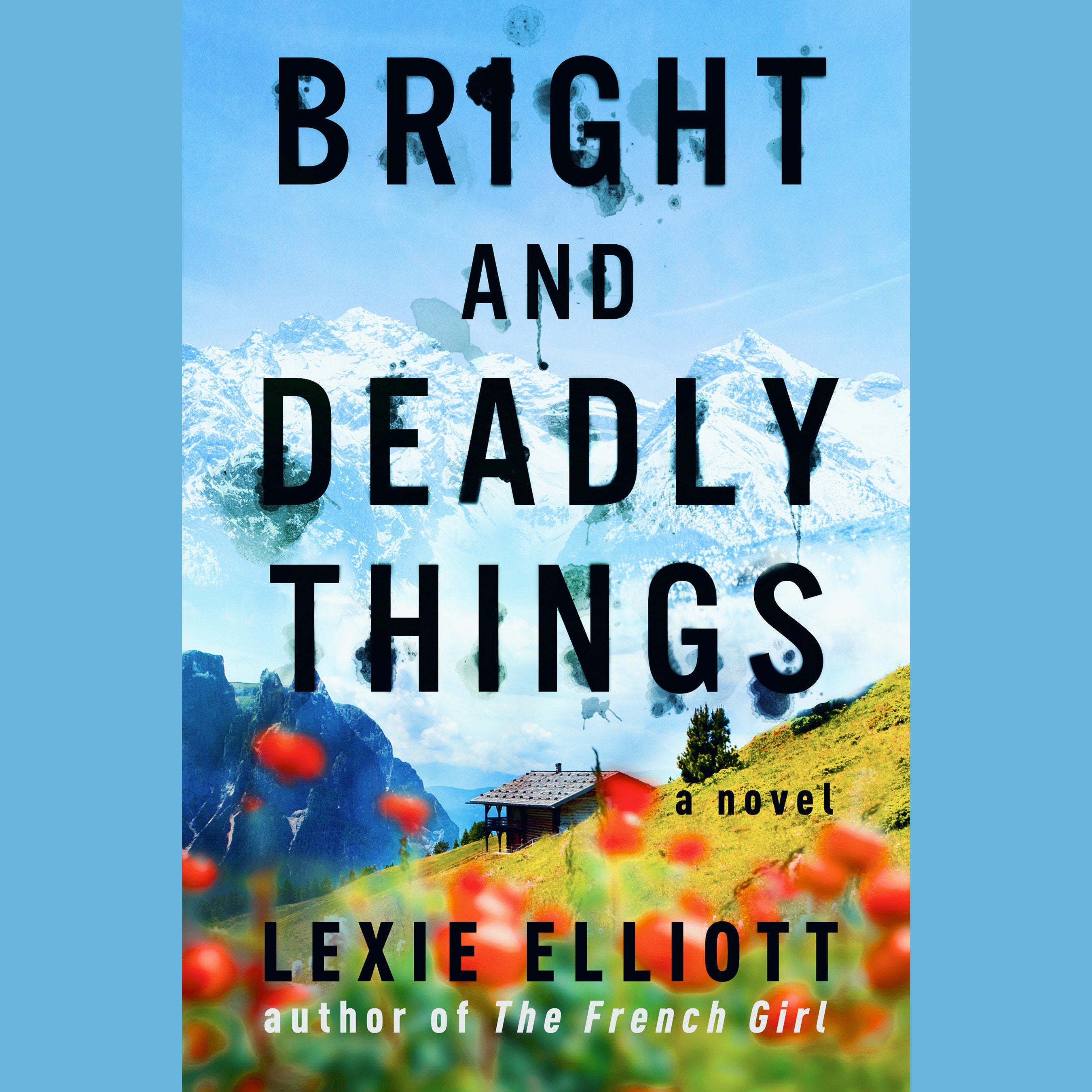 Bright and Deadly Things