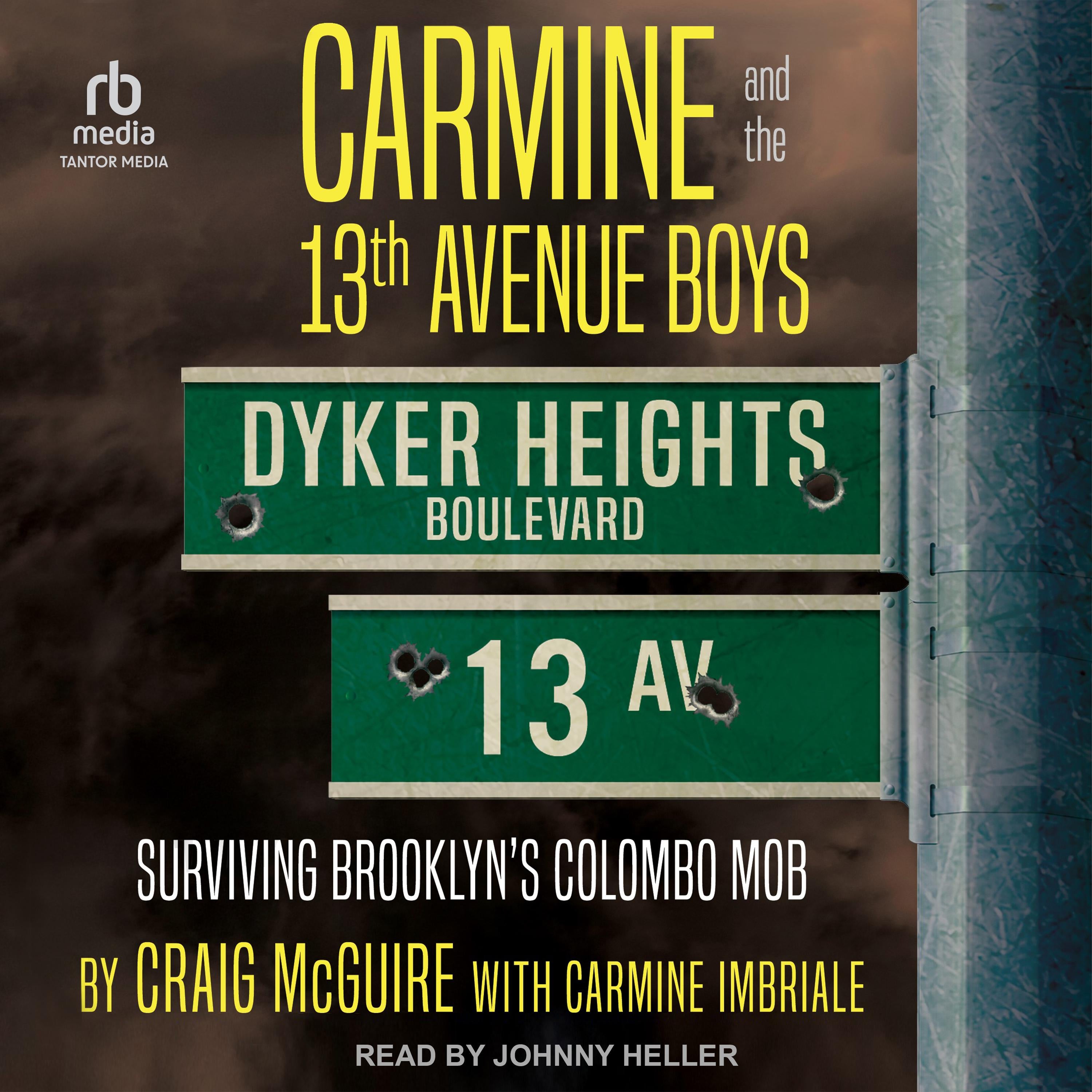 Carmine and the 13th Avenue Boys