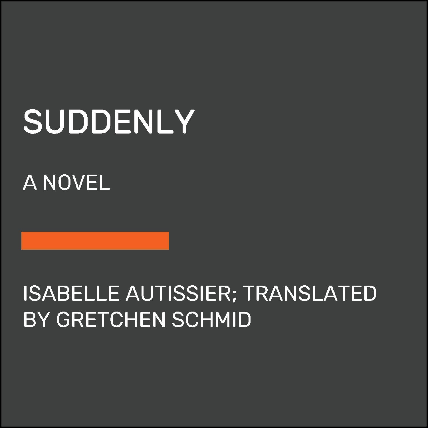 Suddenly
