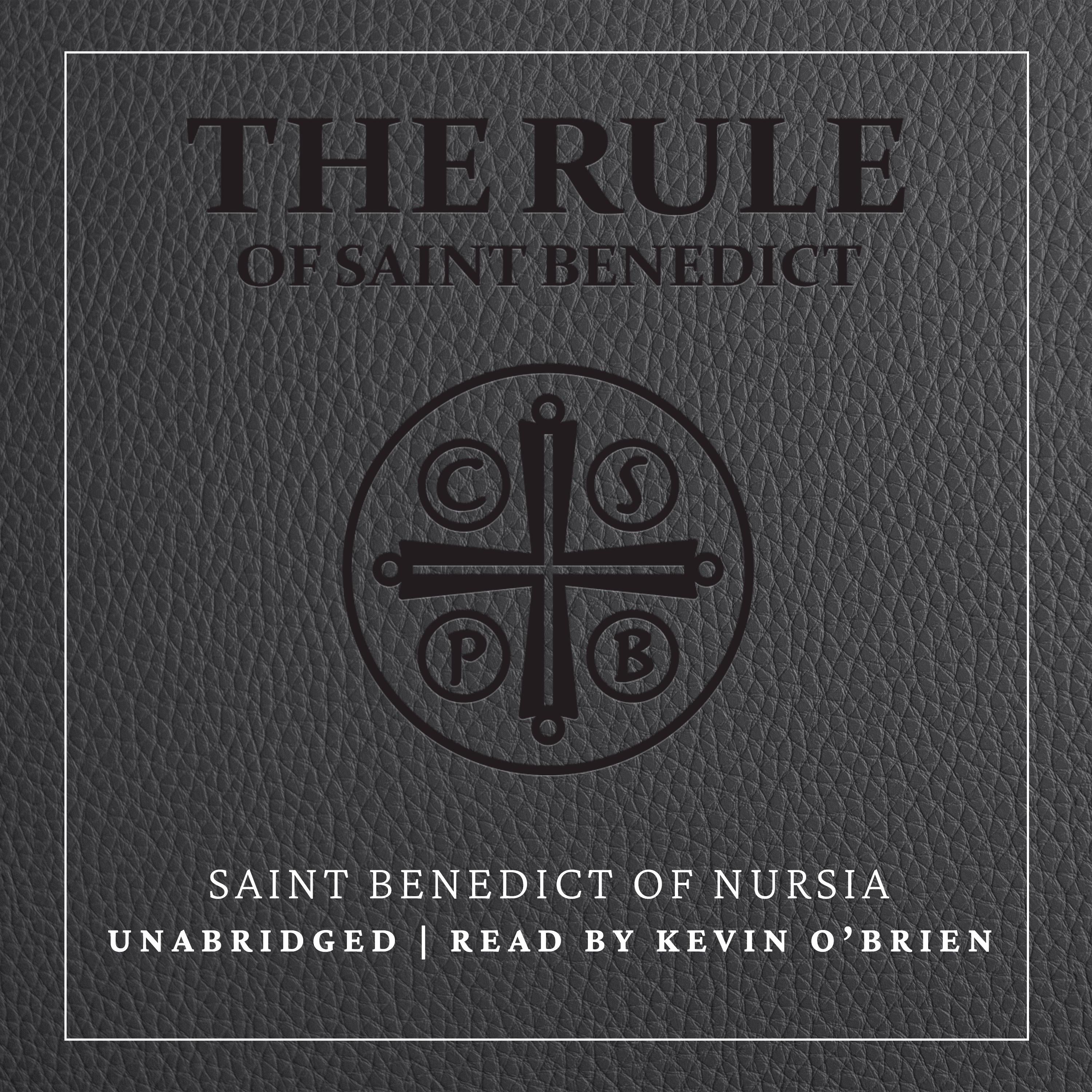 The Rule of Saint Benedict