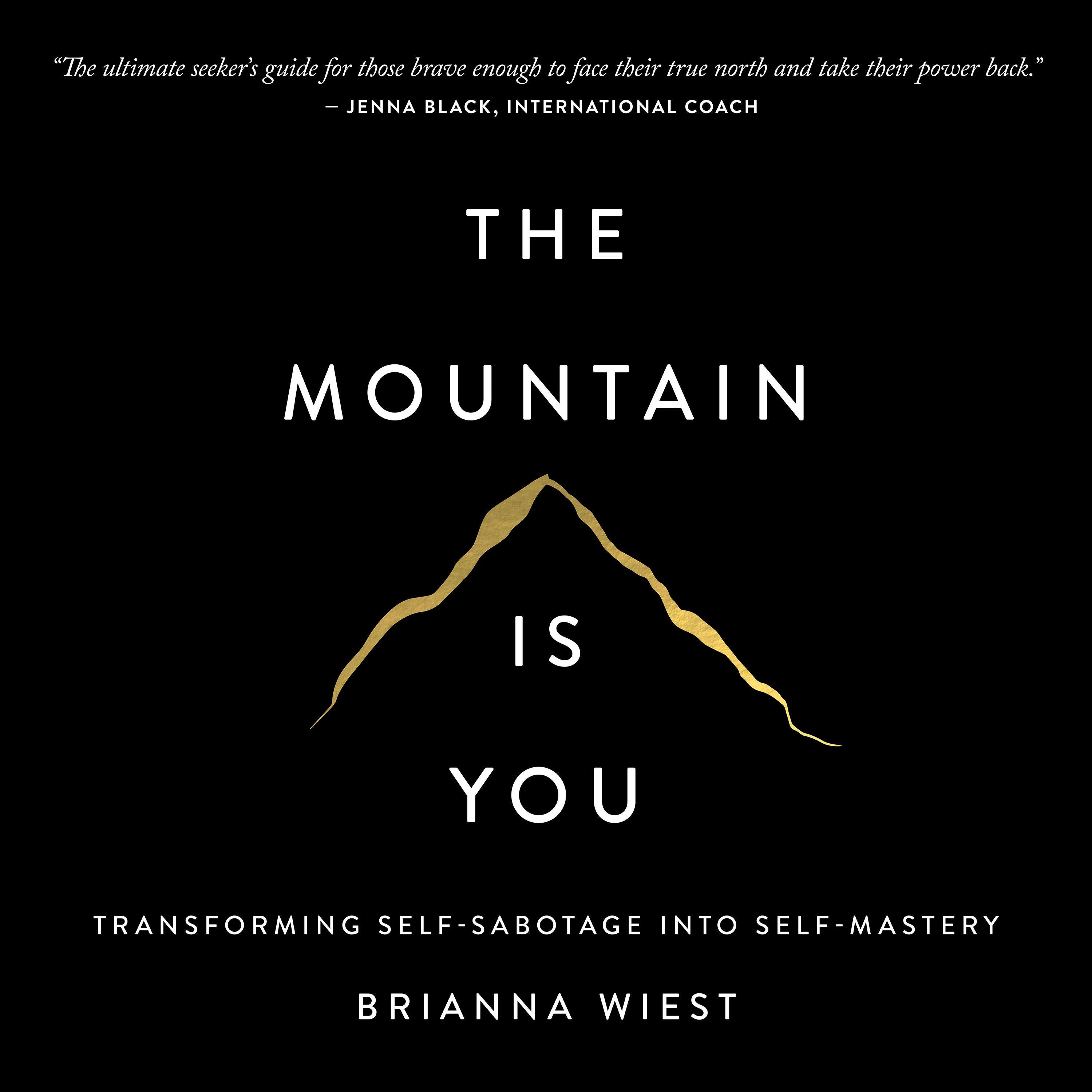 The Mountain is You