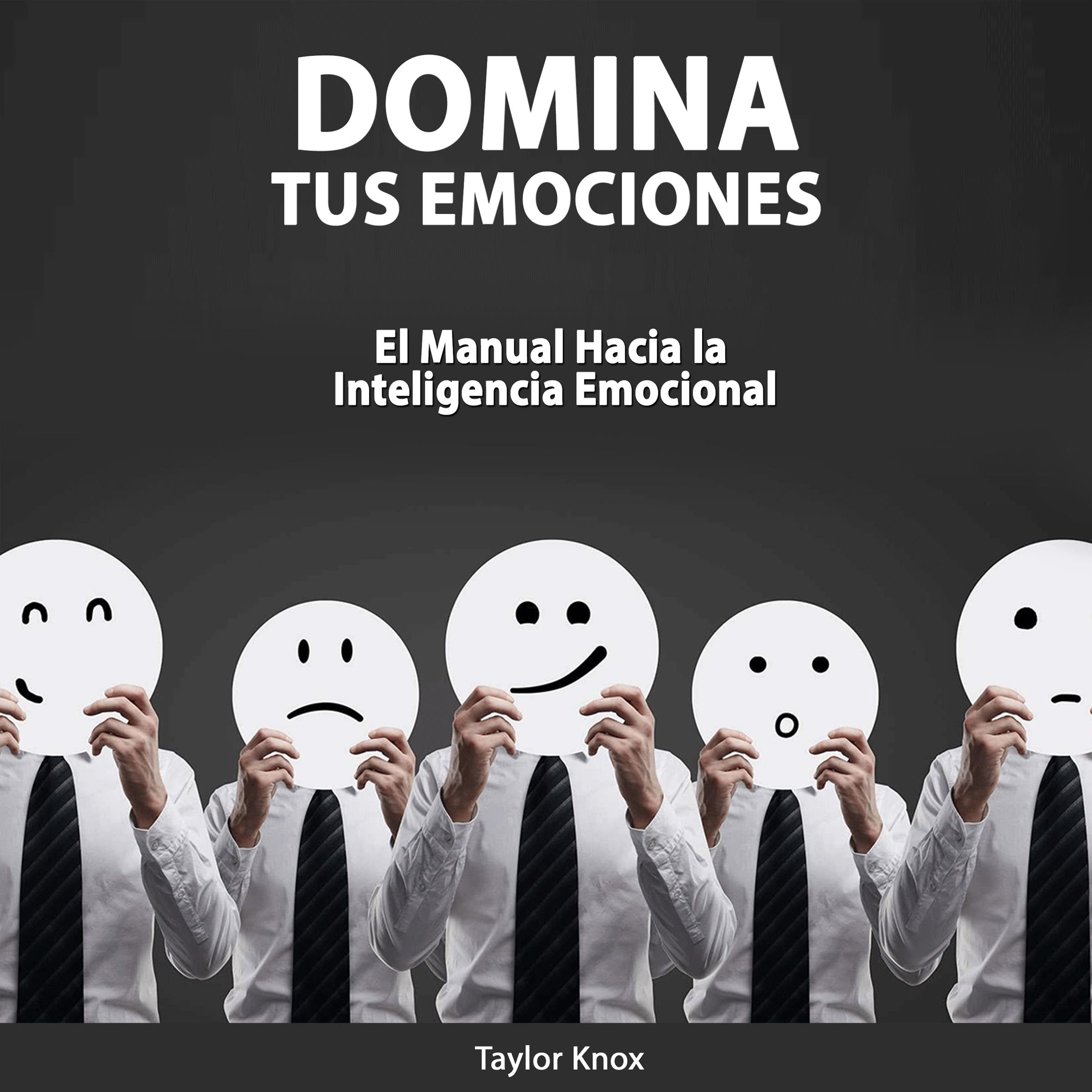 Domina Tus Emociones