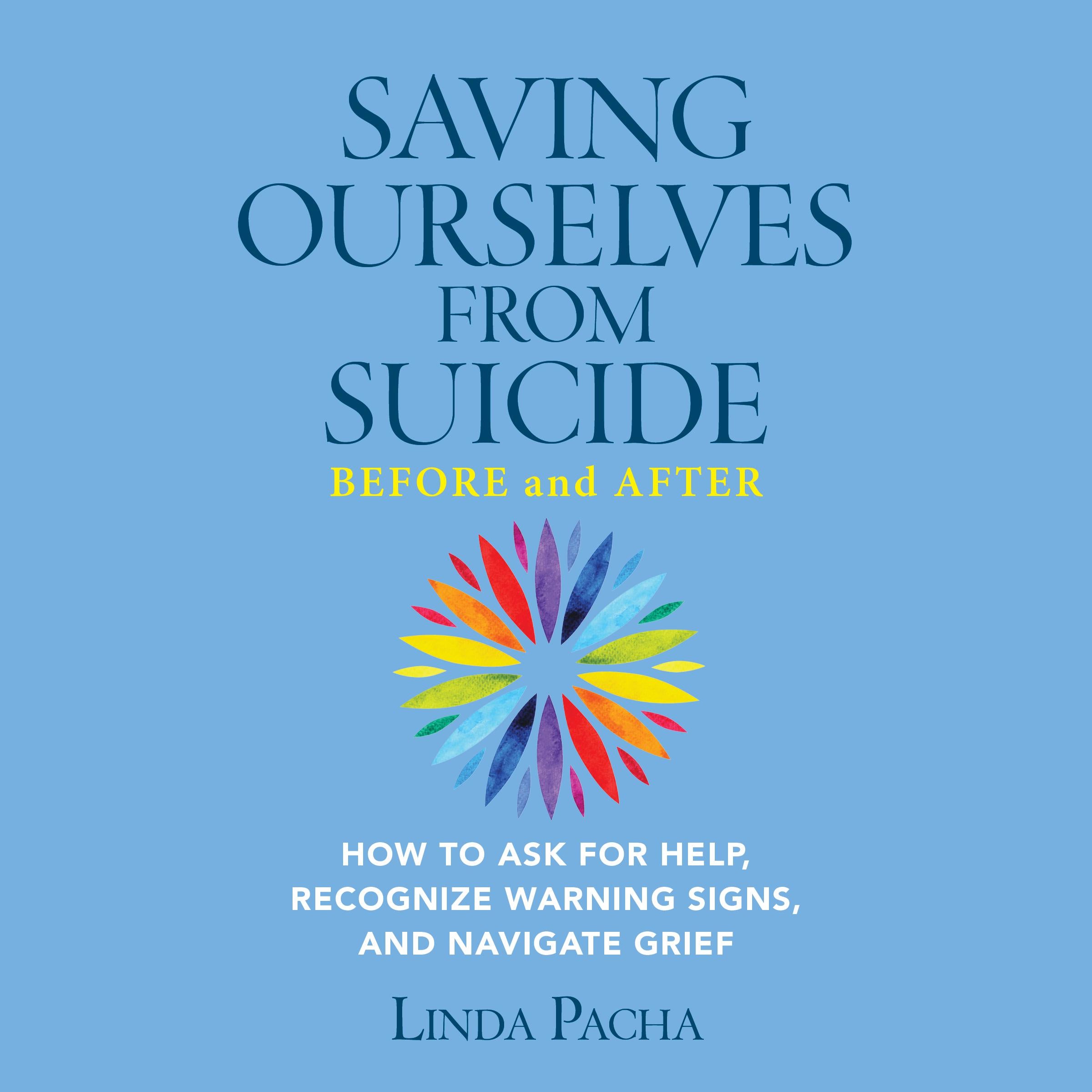 Saving Ourselves From Suicide - Before and After