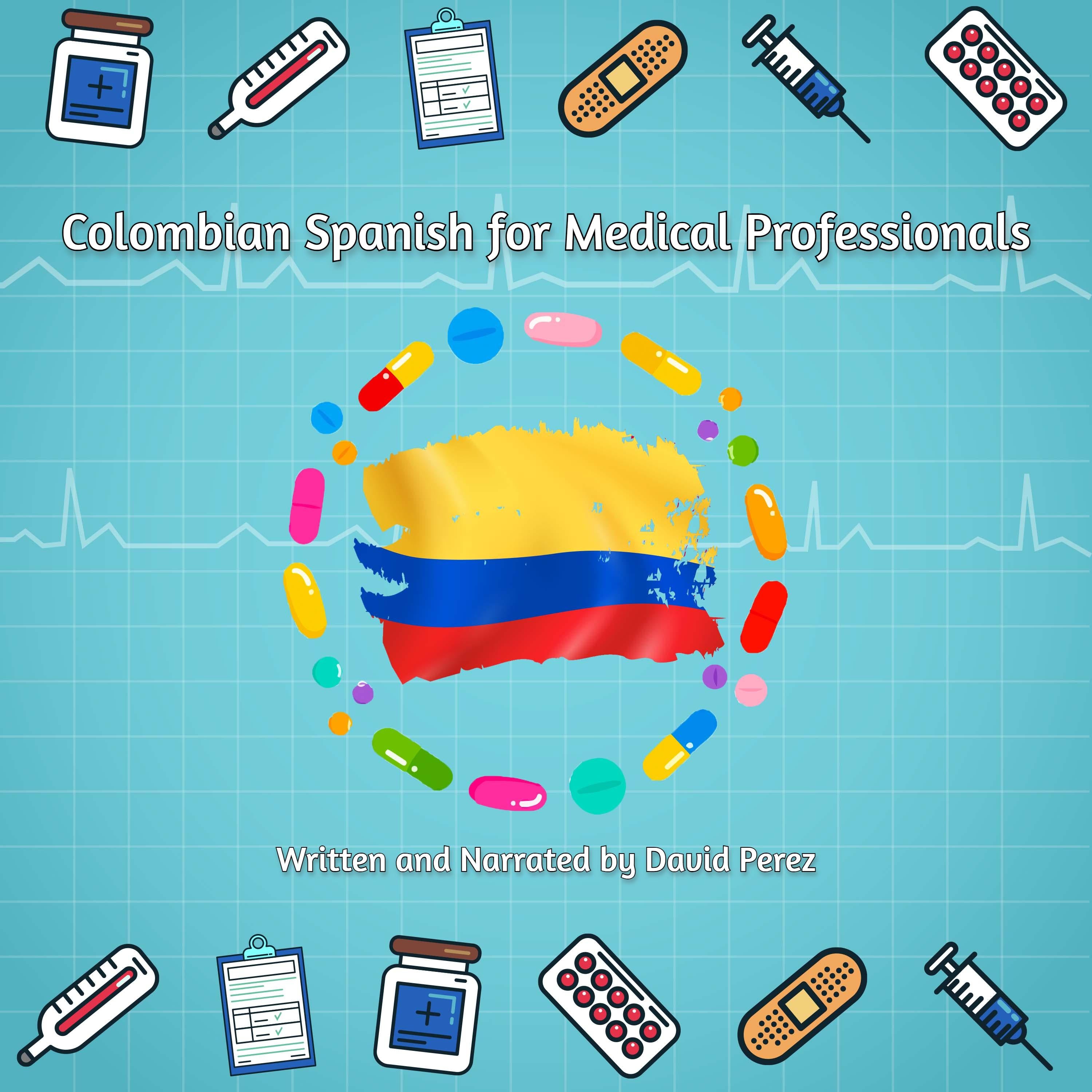 Colombian Spanish for Medical Professionals