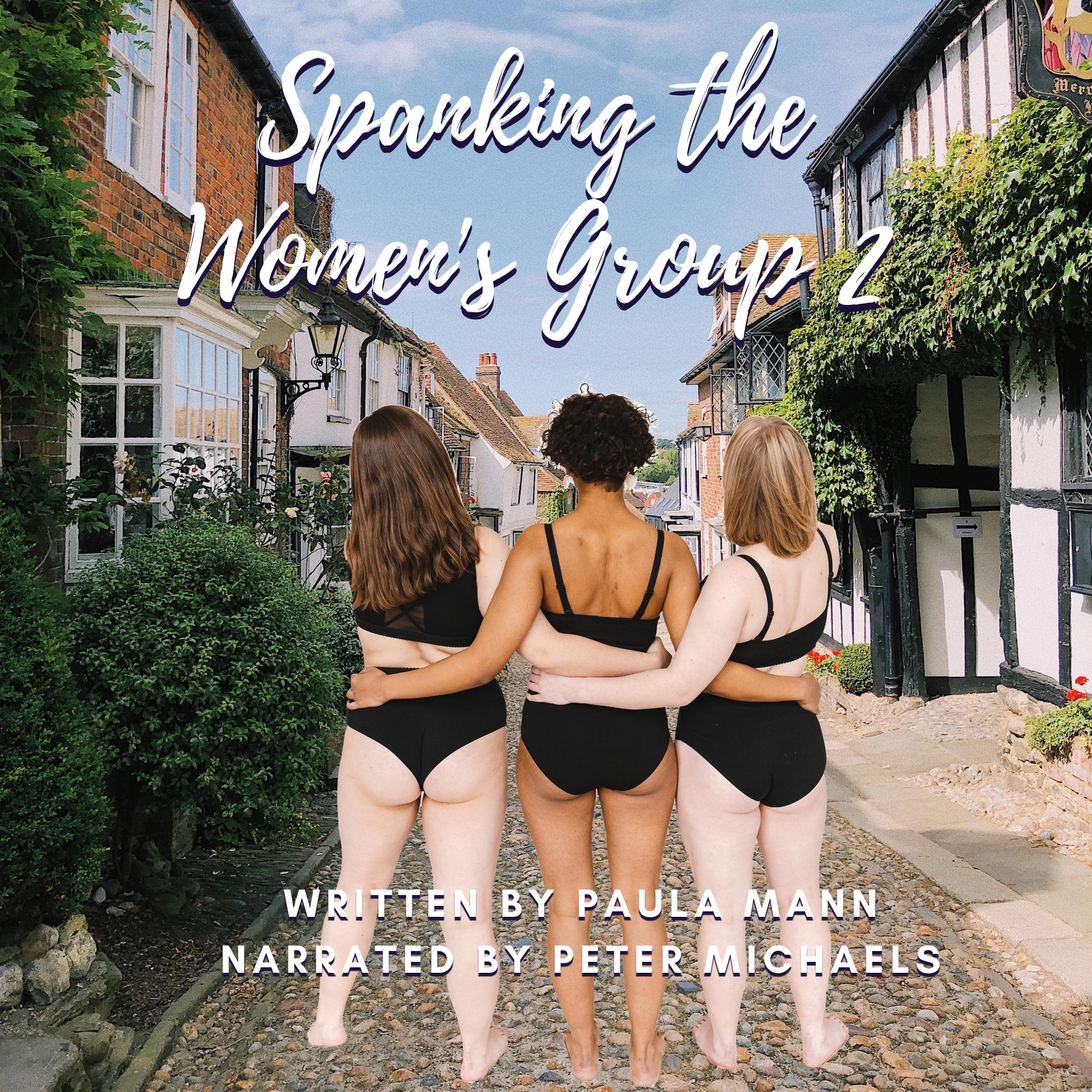 Spanking the Women's Group 2