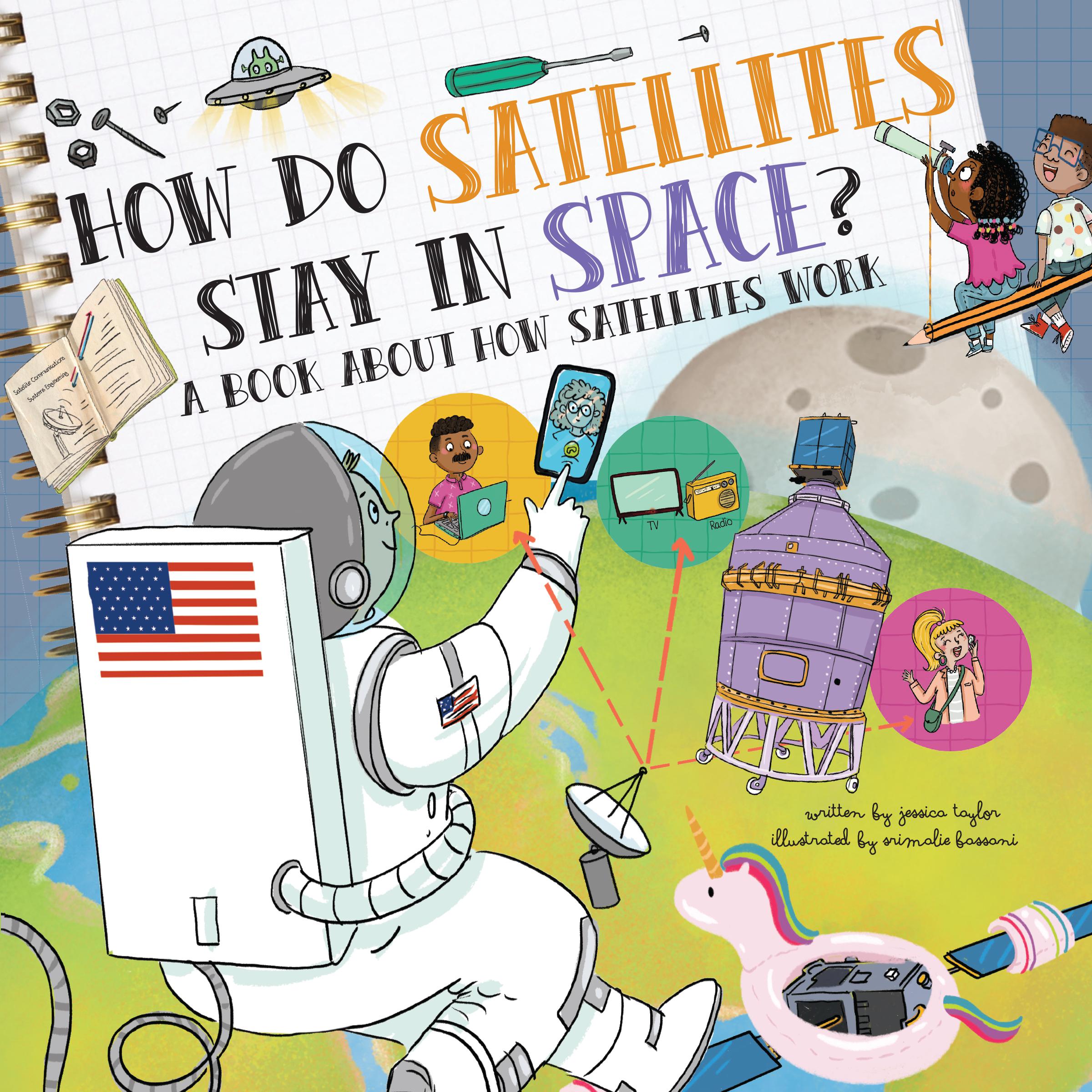 How Do Satellites Stay in Space?