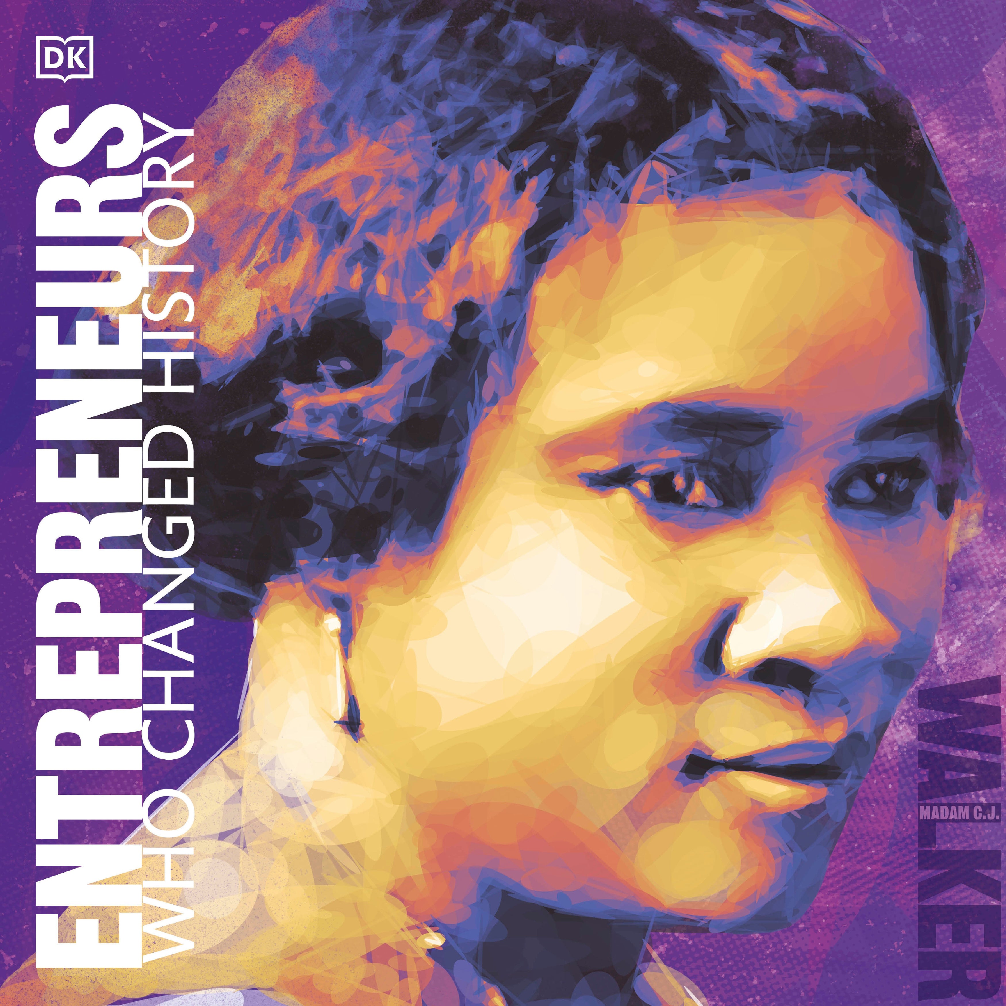 Entrepreneurs Who Changed History