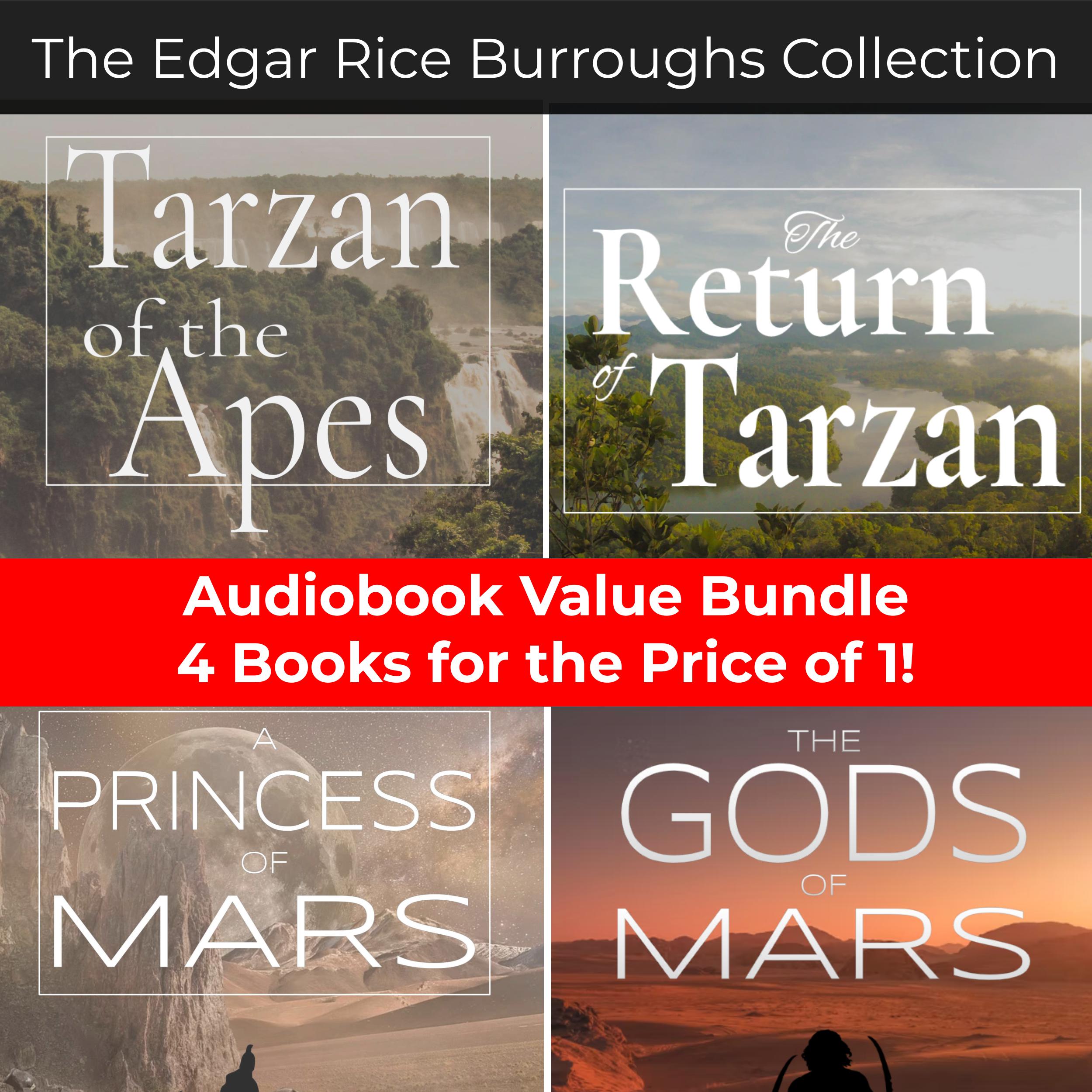 The Edgar Rice Burroughs Collection - Tarzan (Books 1 & 2) & John Carter of Mars (Books 1 & 2)