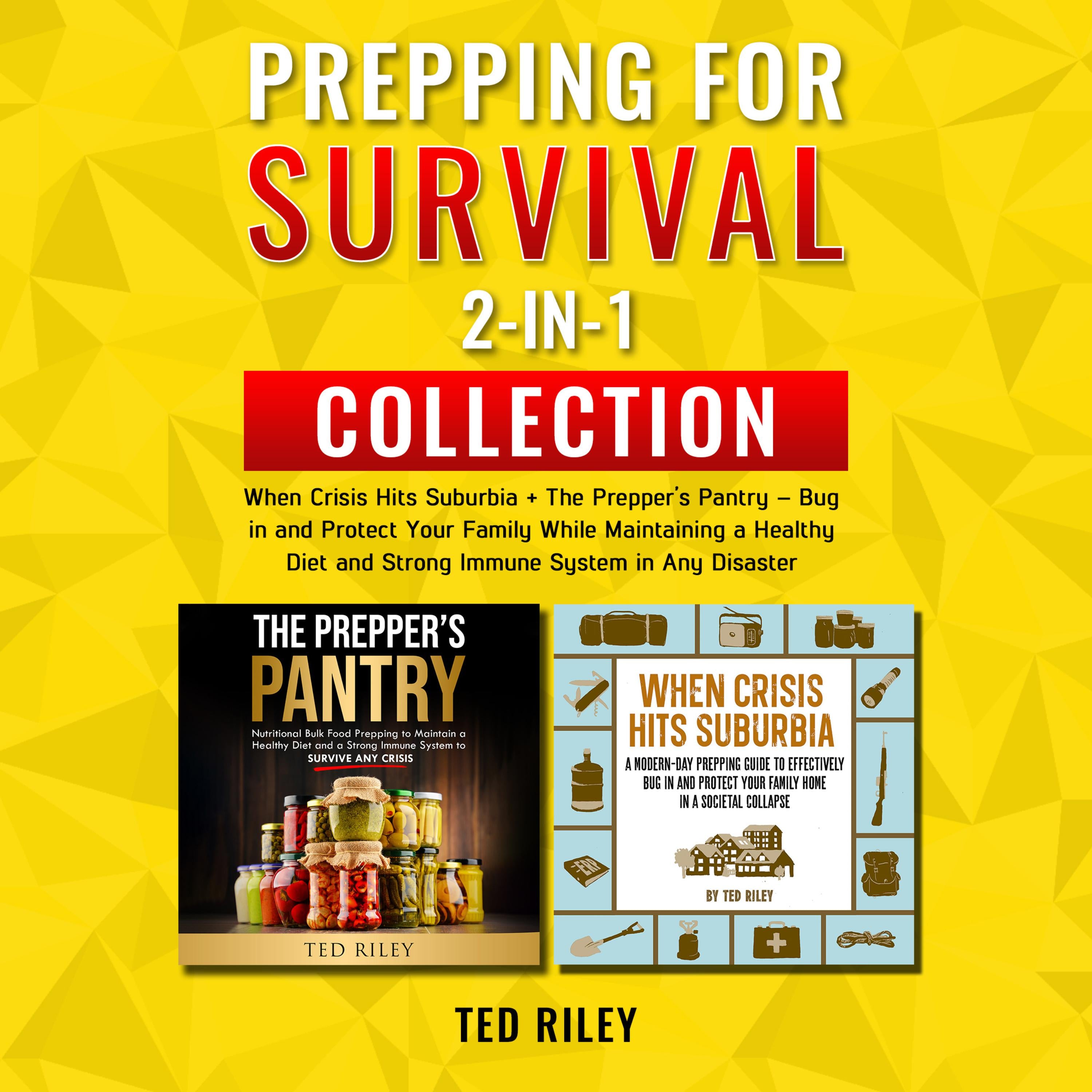 Prepping for Survival 2-In-1 Collection