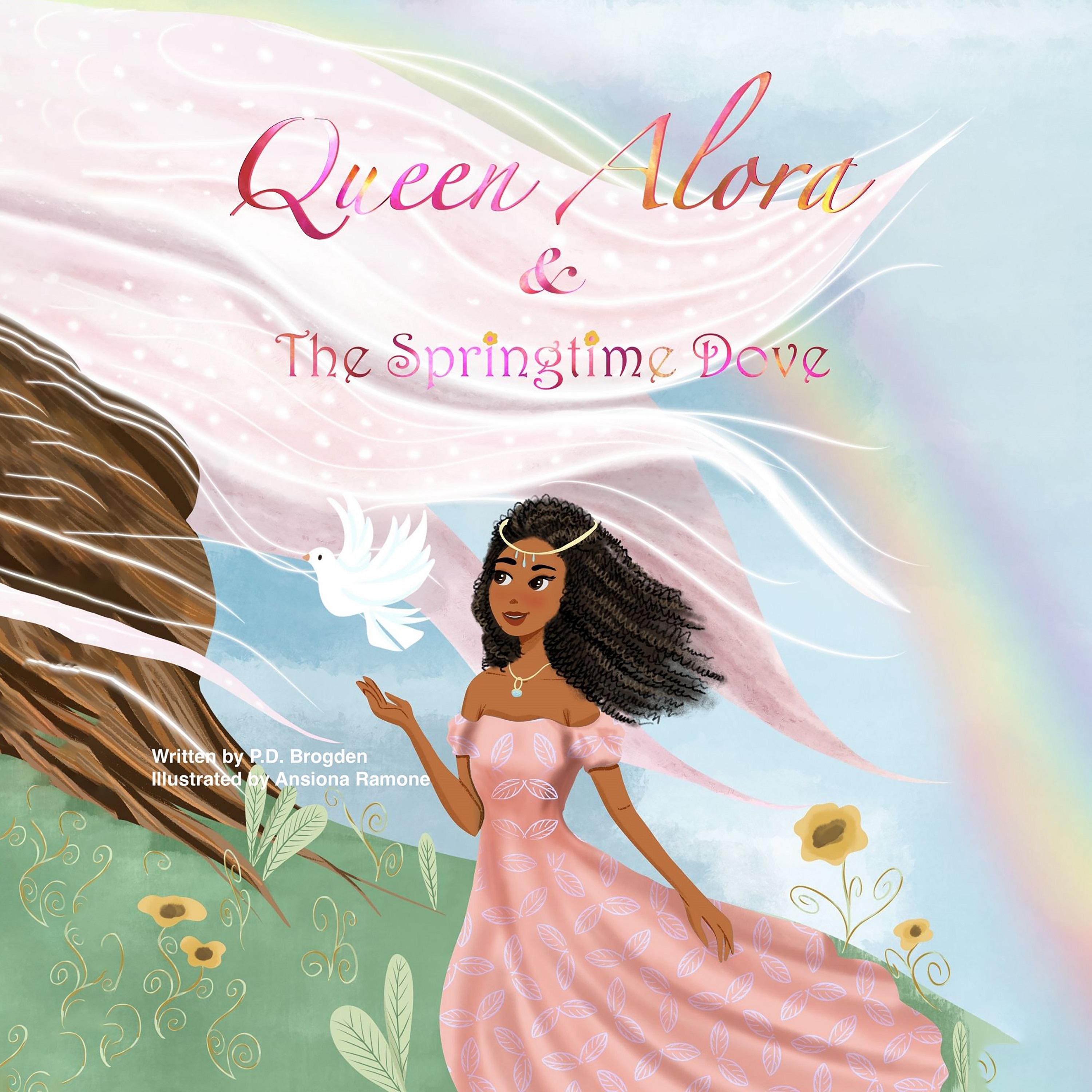 Queen Alora and The Springtime Dove
