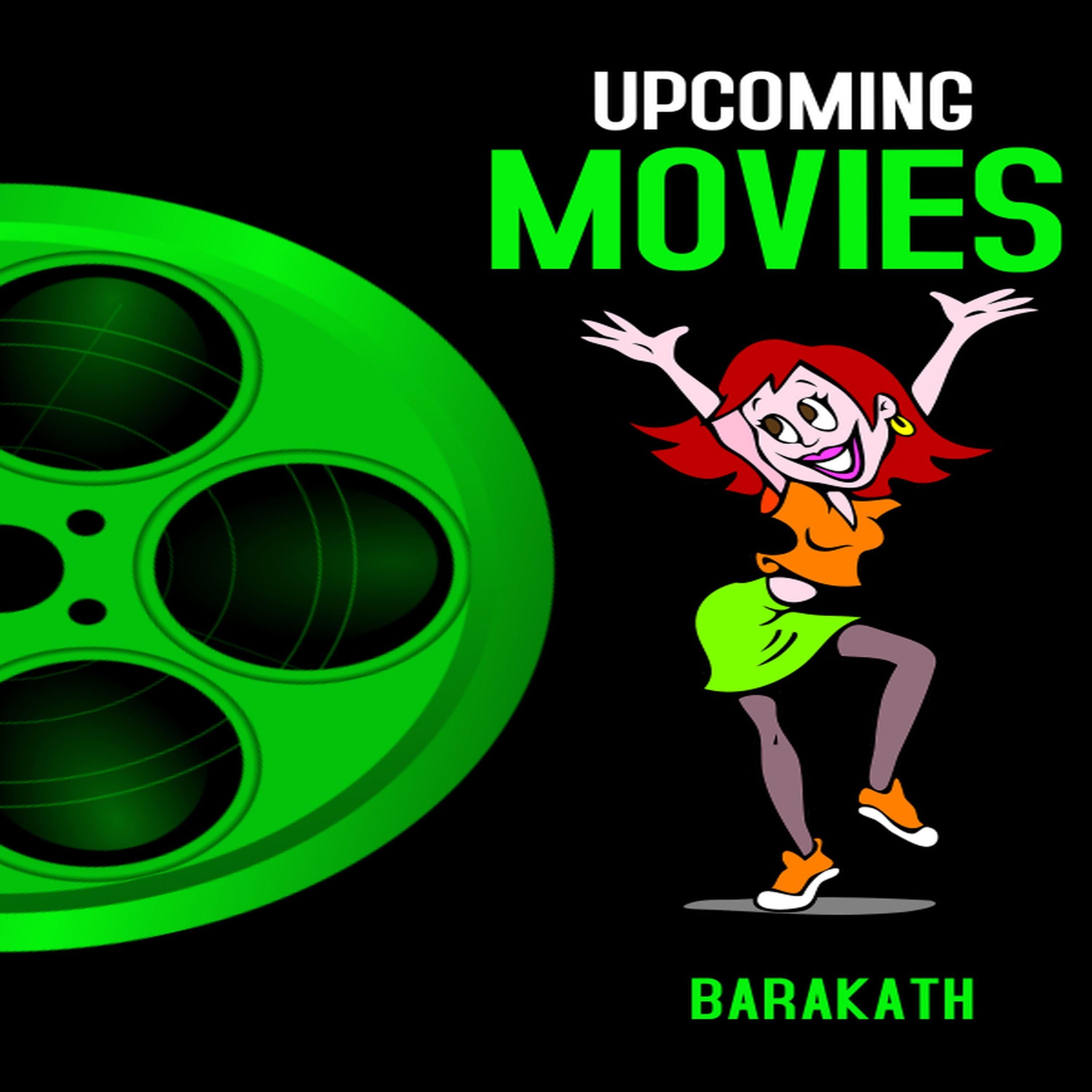 Upcoming Movies