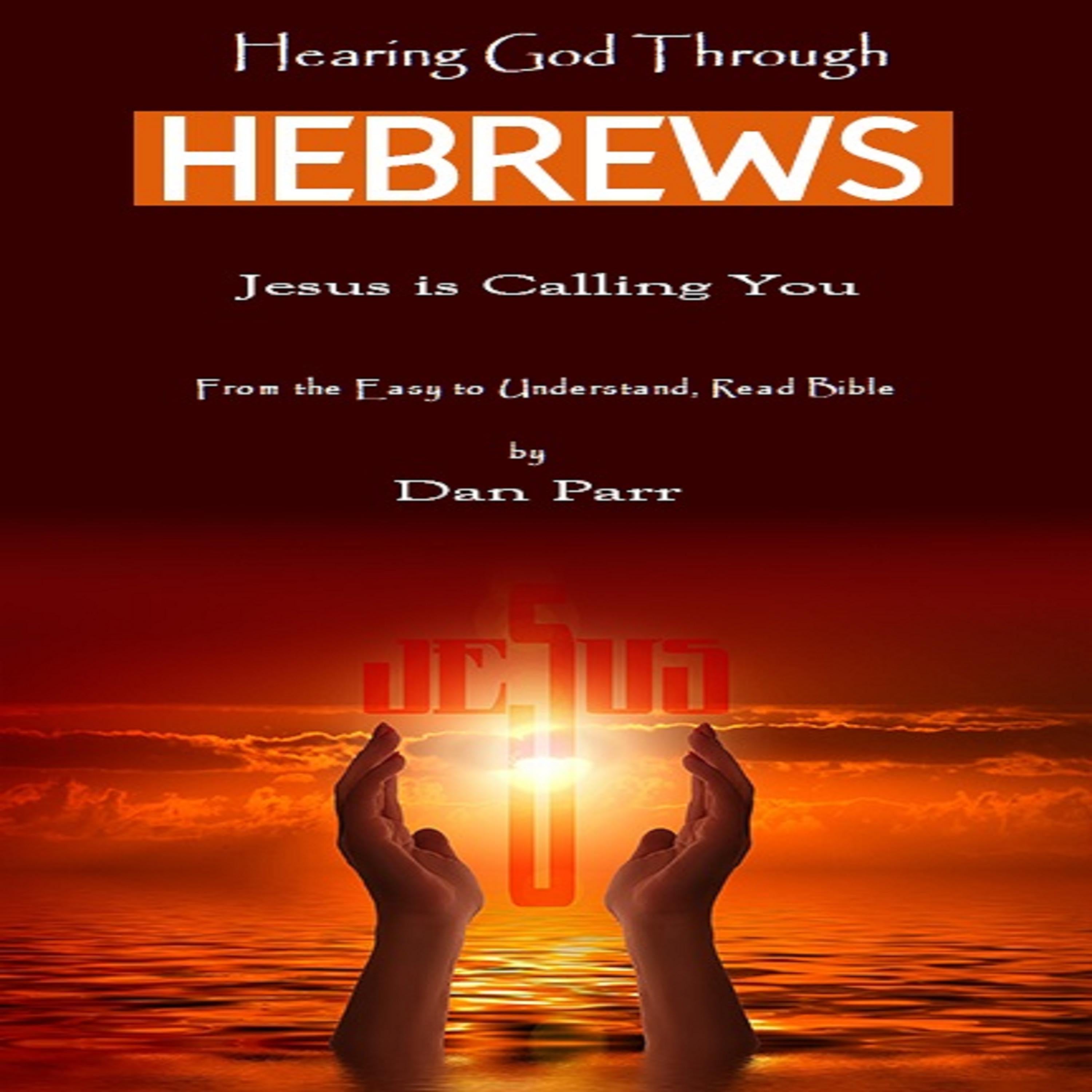 Hearing God Through Hebrews