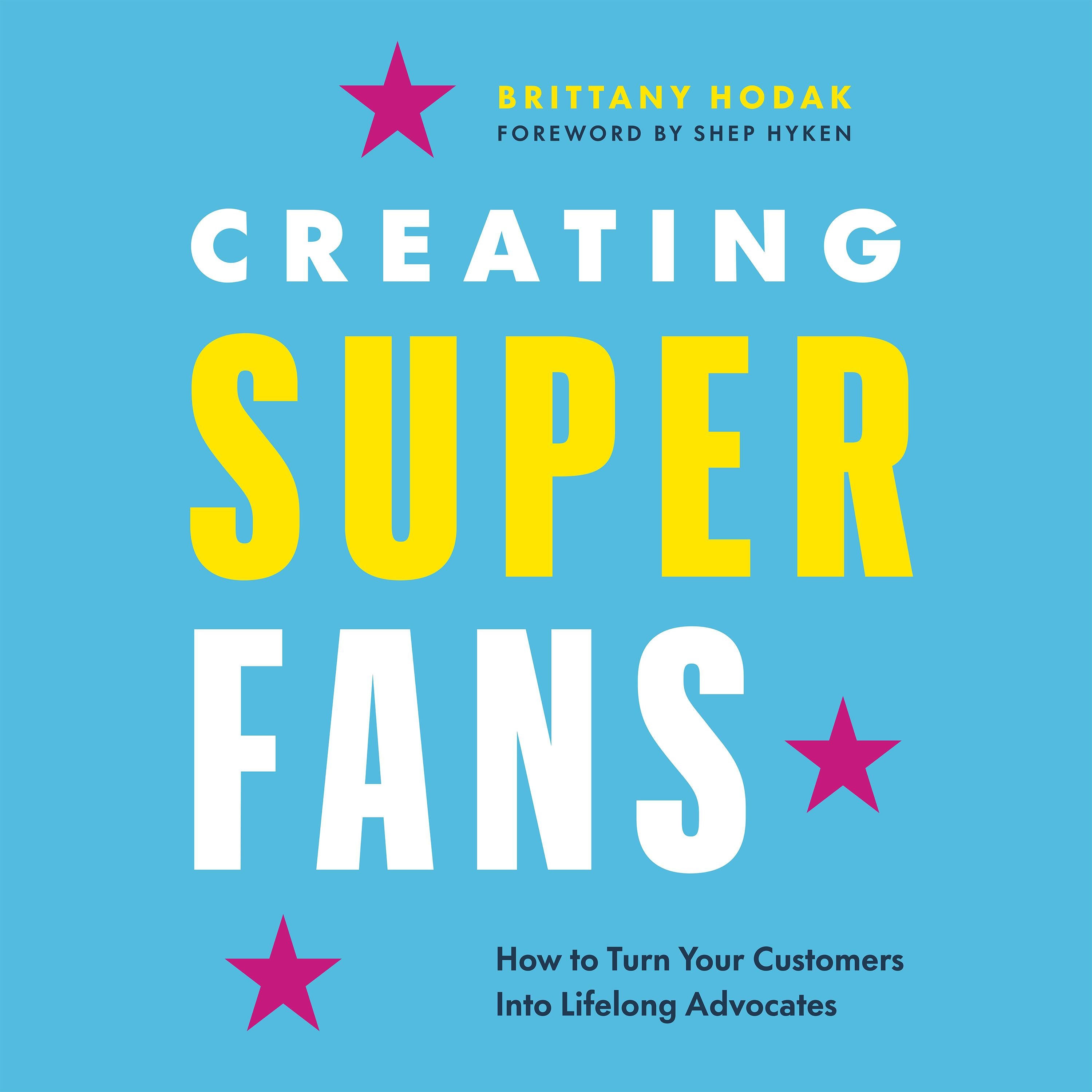 Creating Superfans