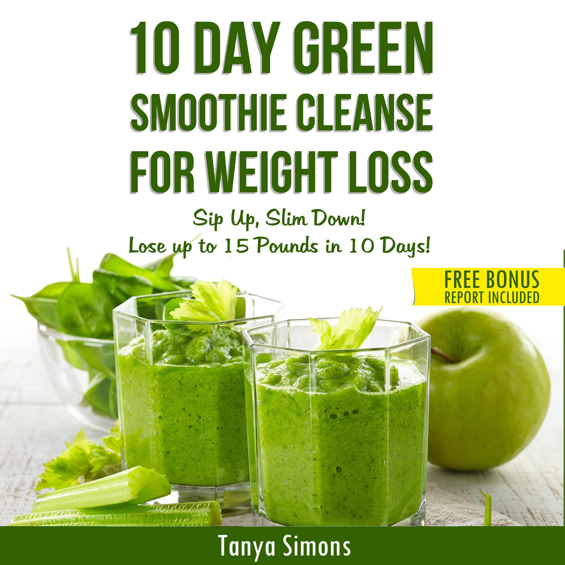 10 Day Green Smoothie Cleanse For Weight Loss