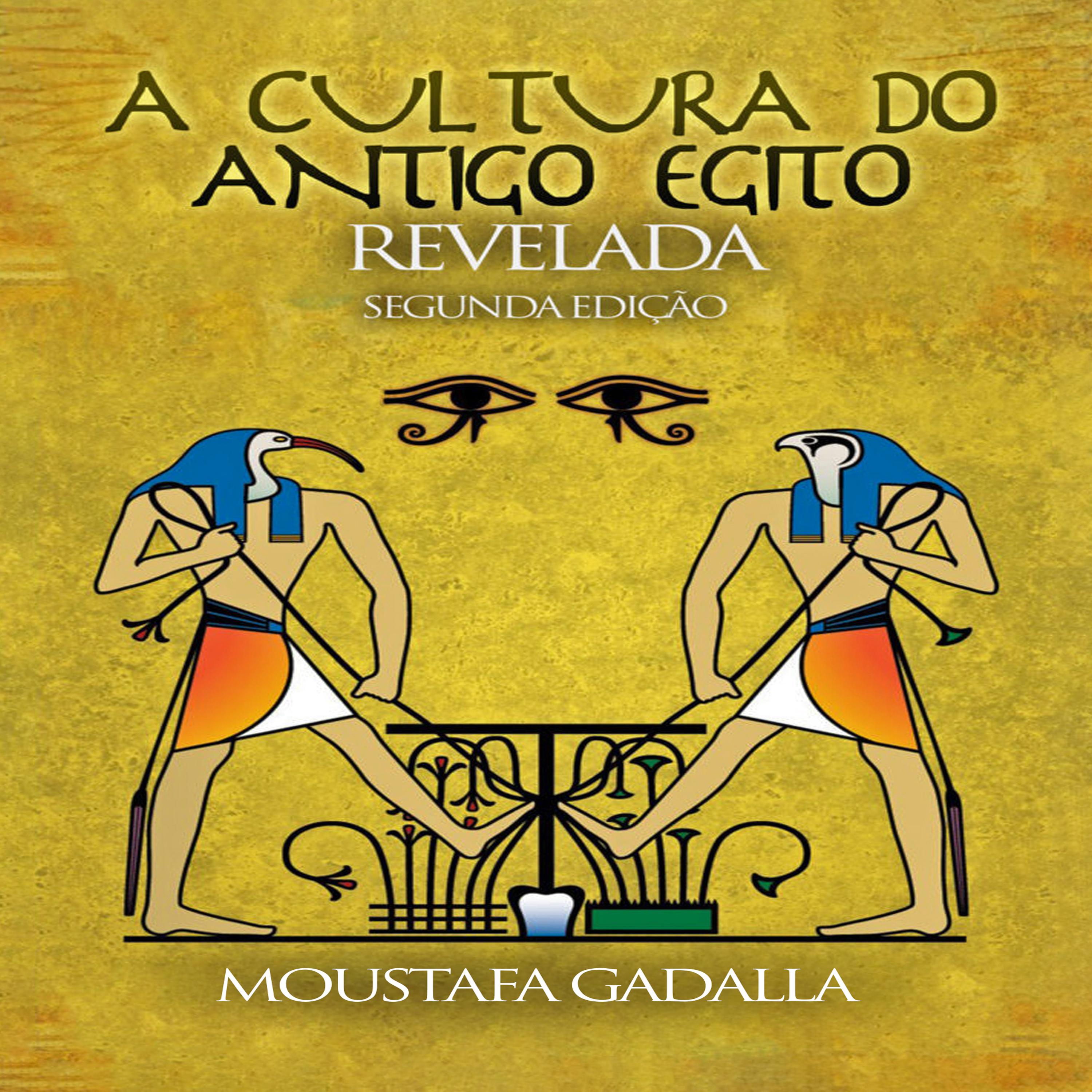A Cultura do Antigo Egito Revelada