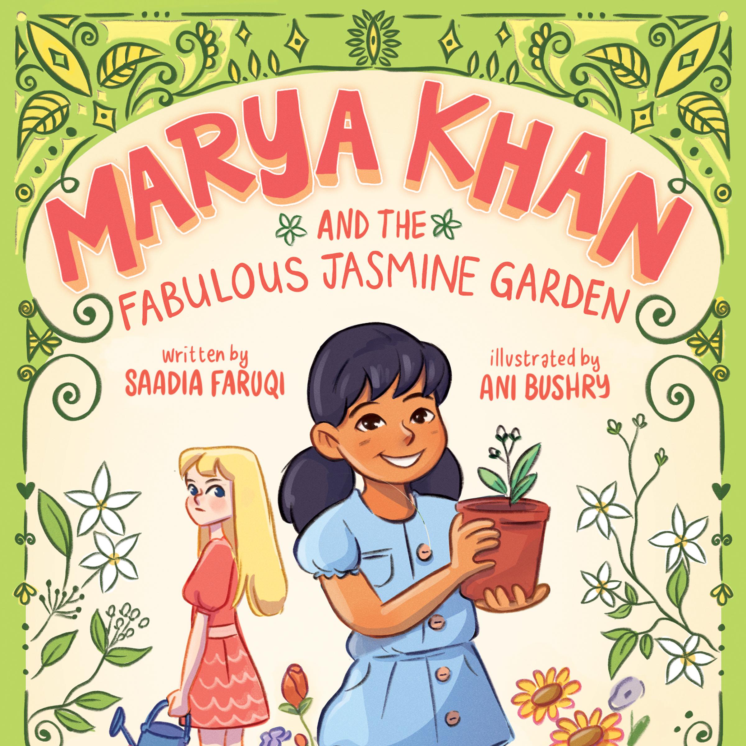 Marya Khan and the Fabulous Jasmine Garden
