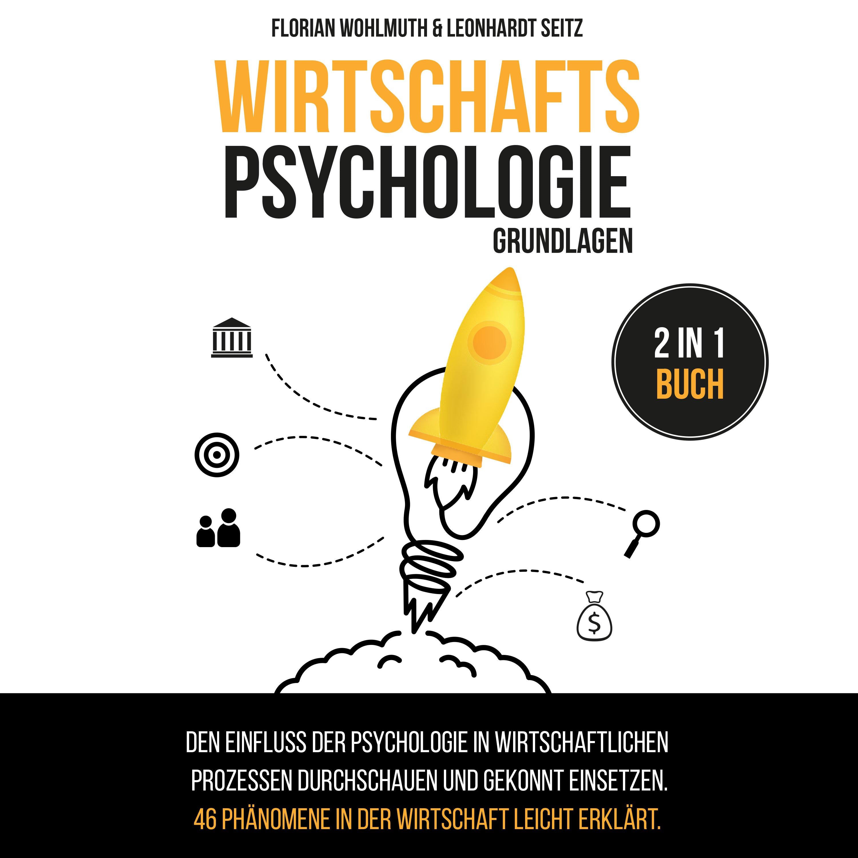 Wirtschaftspsychologie - Grundlagen | 2 in 1 Buch